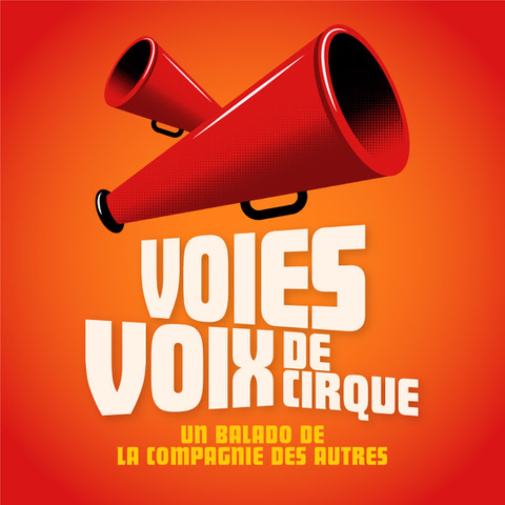 Voix de cirque - Podcasts