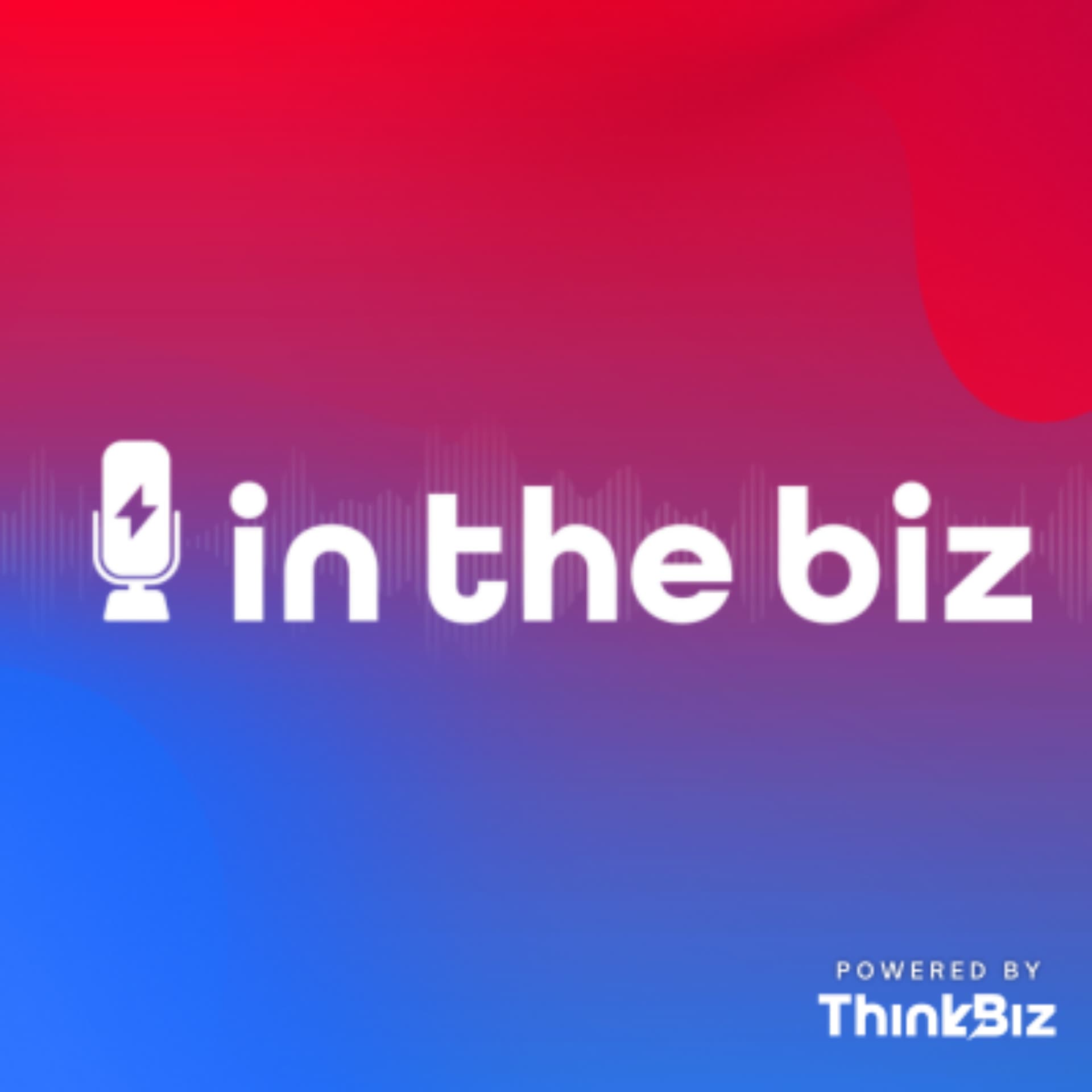 In The Biz - Podcasts