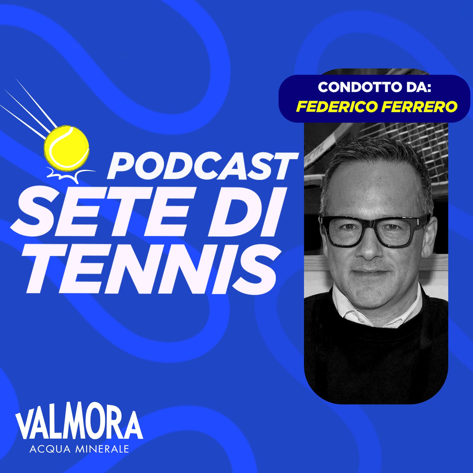 "Sete di Tennis" condotto da Federico Ferrero - Podcasts