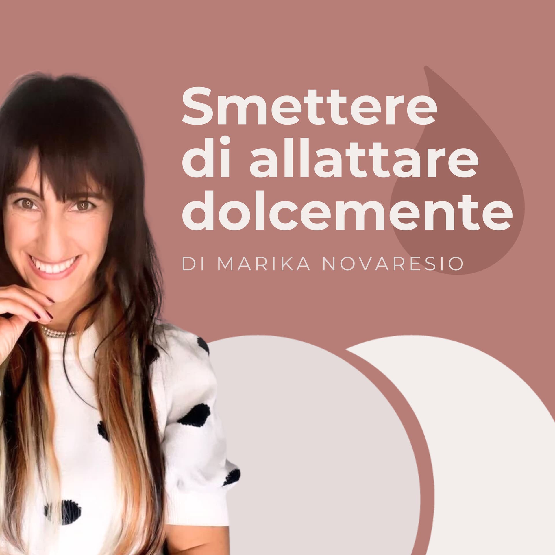 Smettere di allattare dolcemente - Podcasts