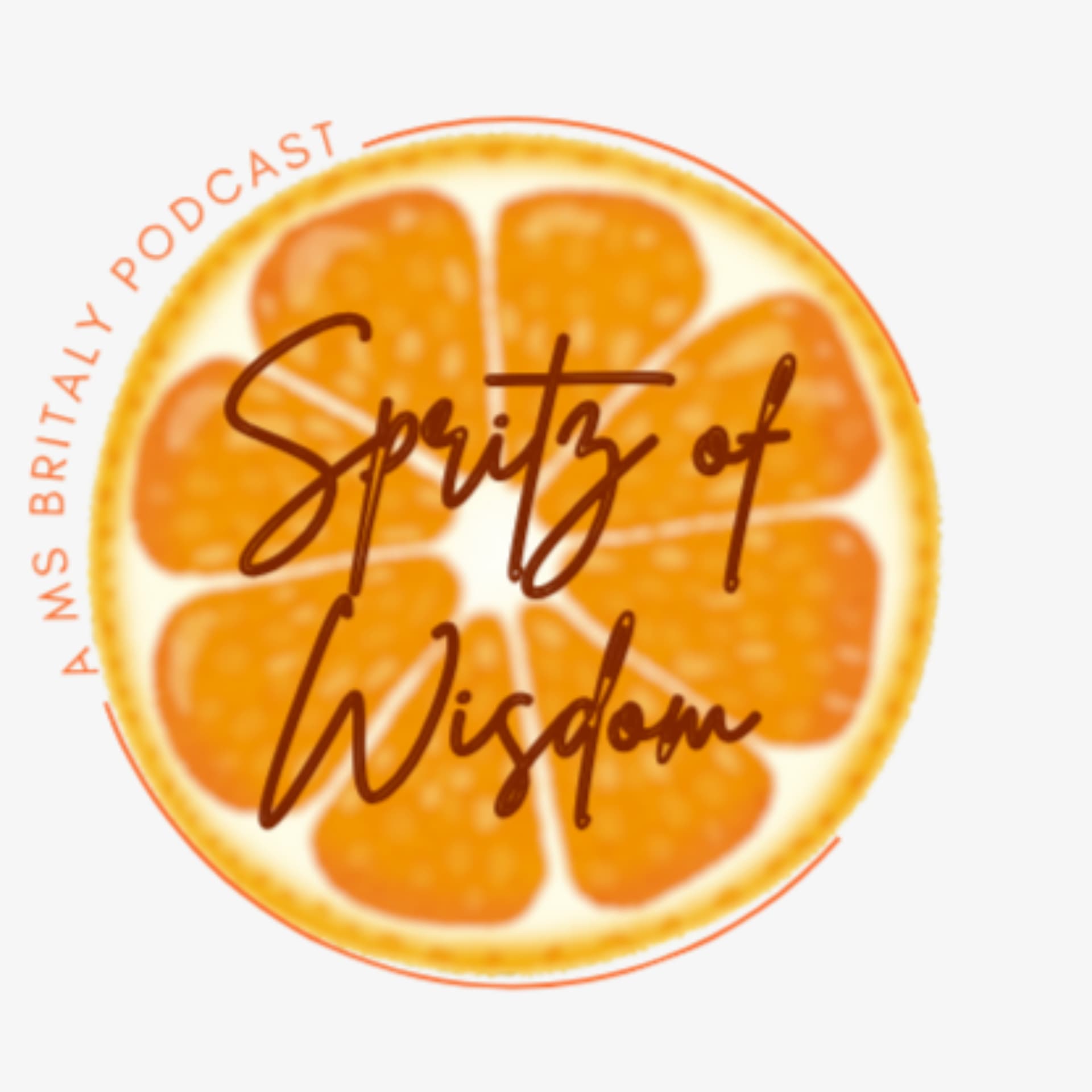 Spritz of Wisdom - Podcasts