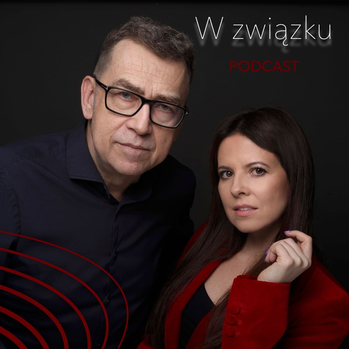 W związku - Podcasts