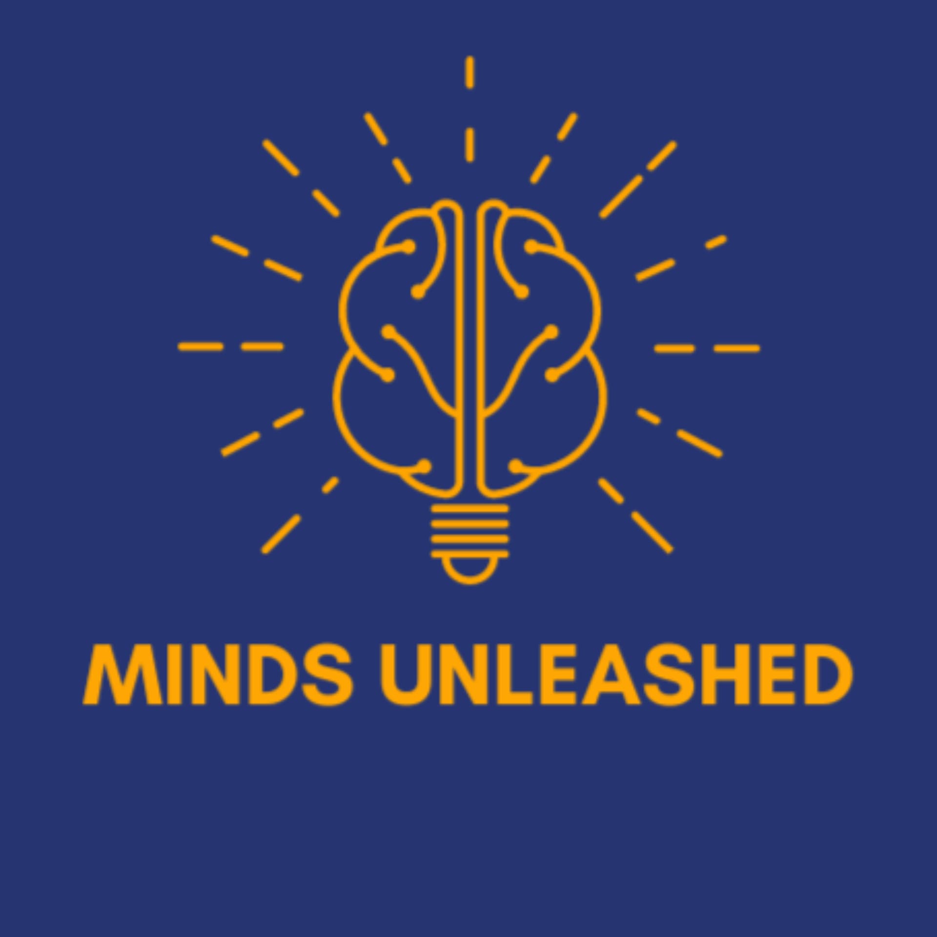 Minds Unleashed - Podcasts