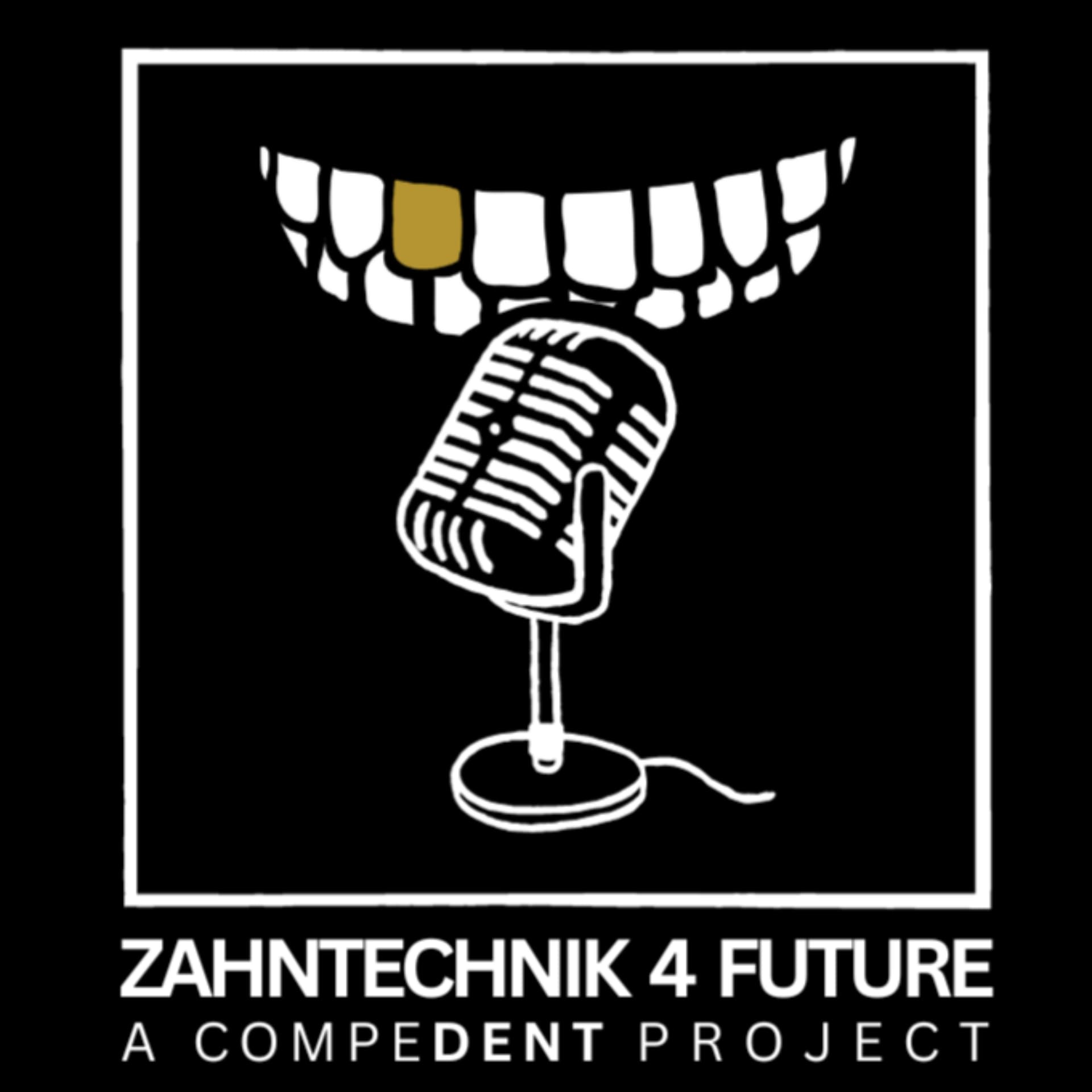 Zahntechnik 4 Future - Podcasts