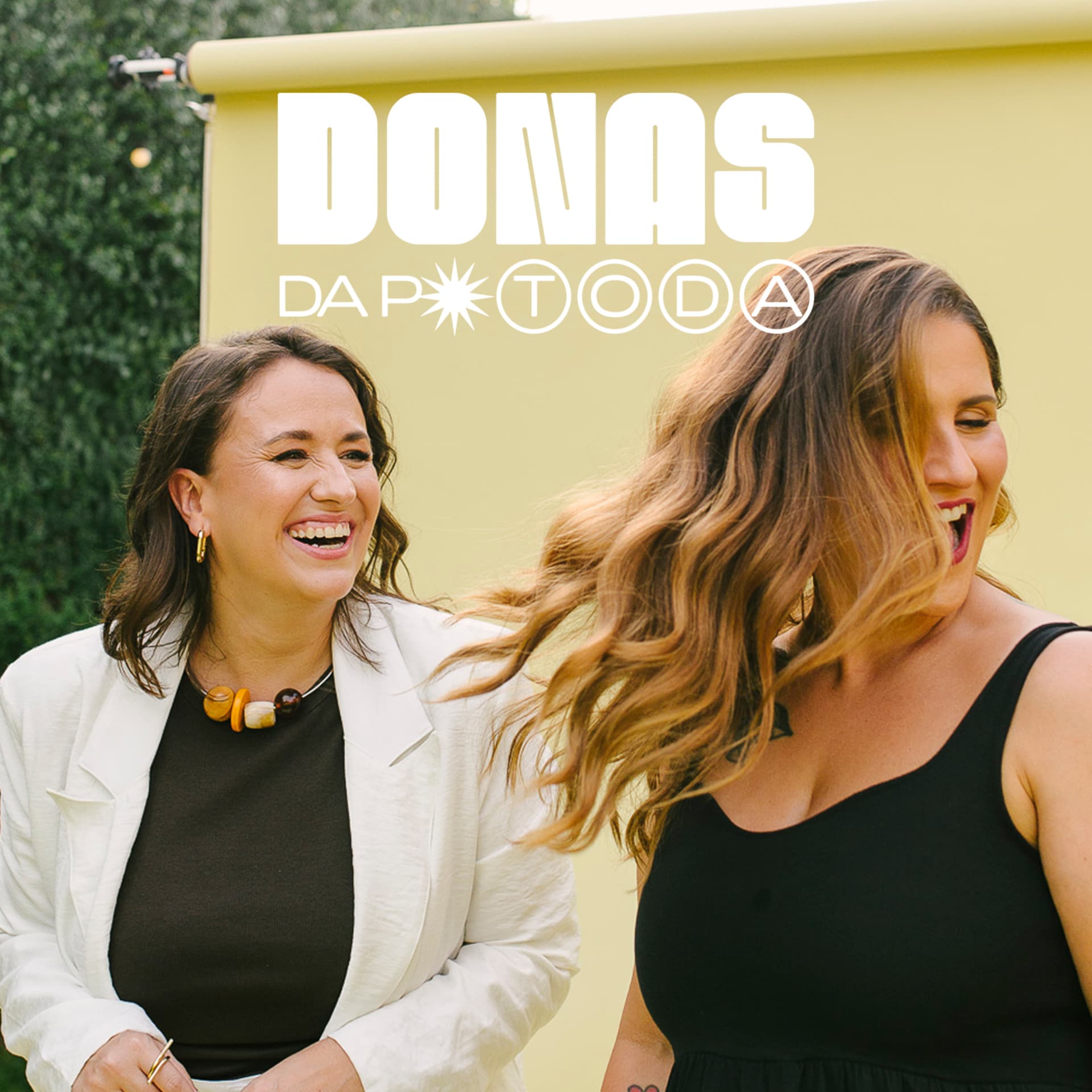 Donas da P* Toda - Podcasts