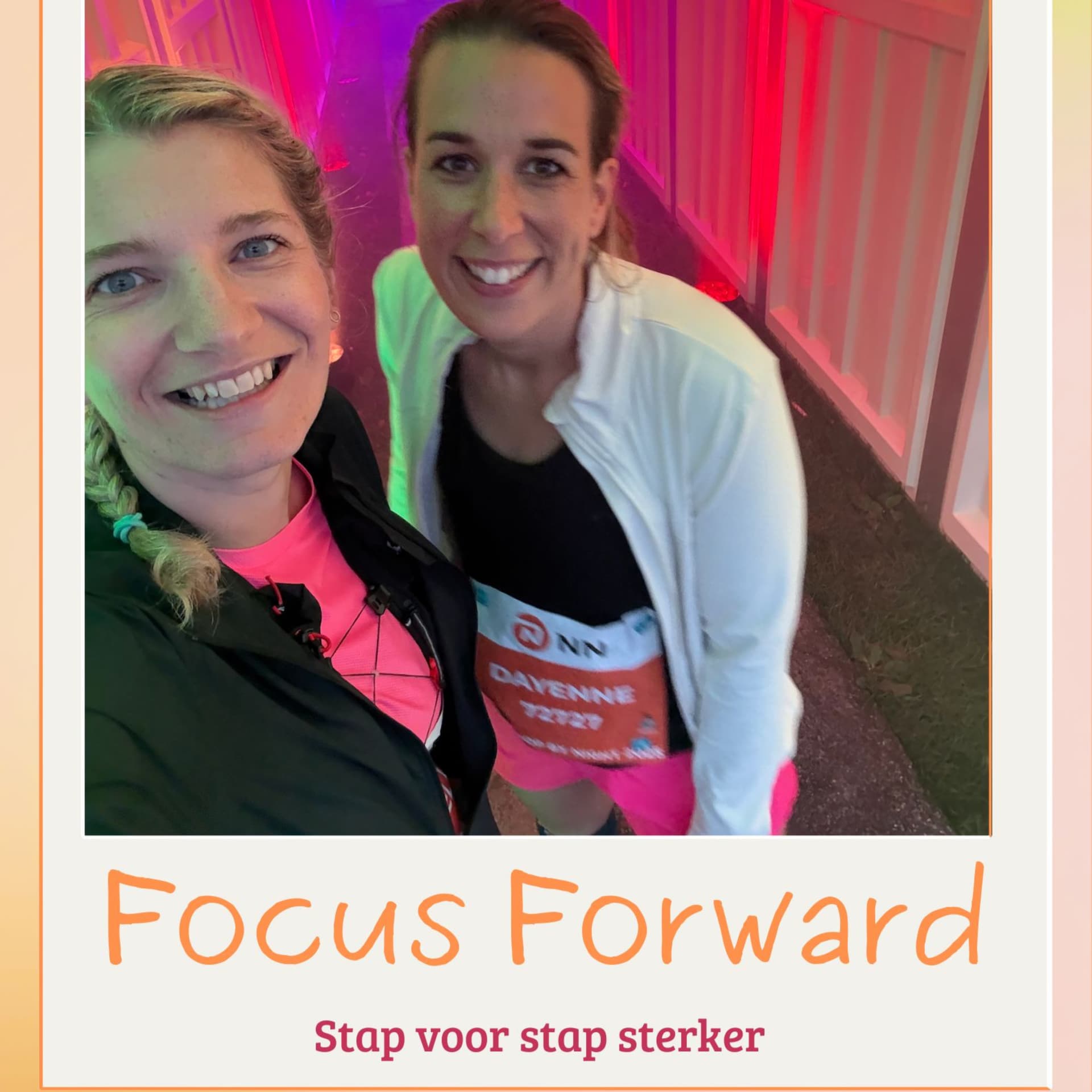 Focus Forward: stap voor stap sterker. - Podcasts