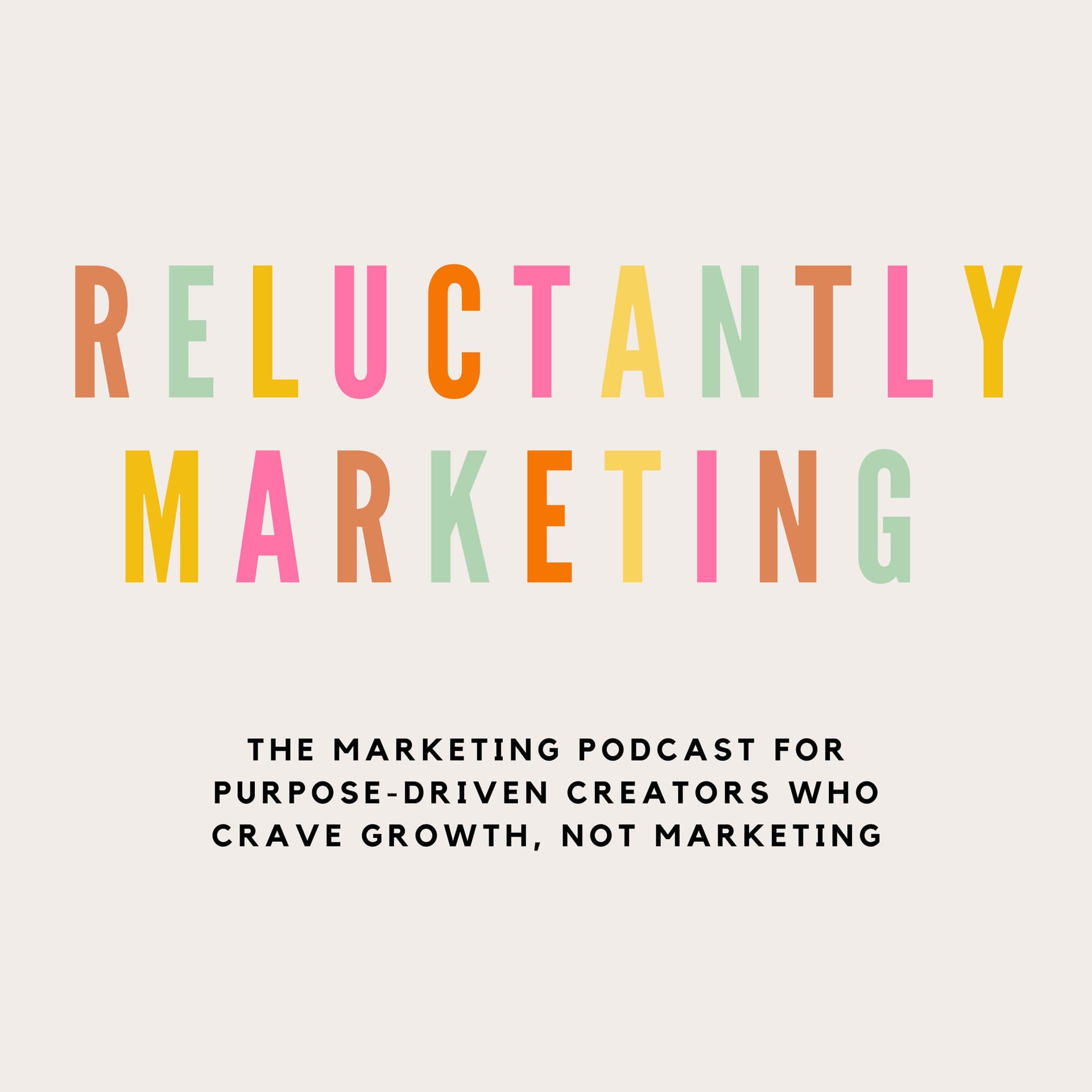 Reluctantly Marketing - Podcasts
