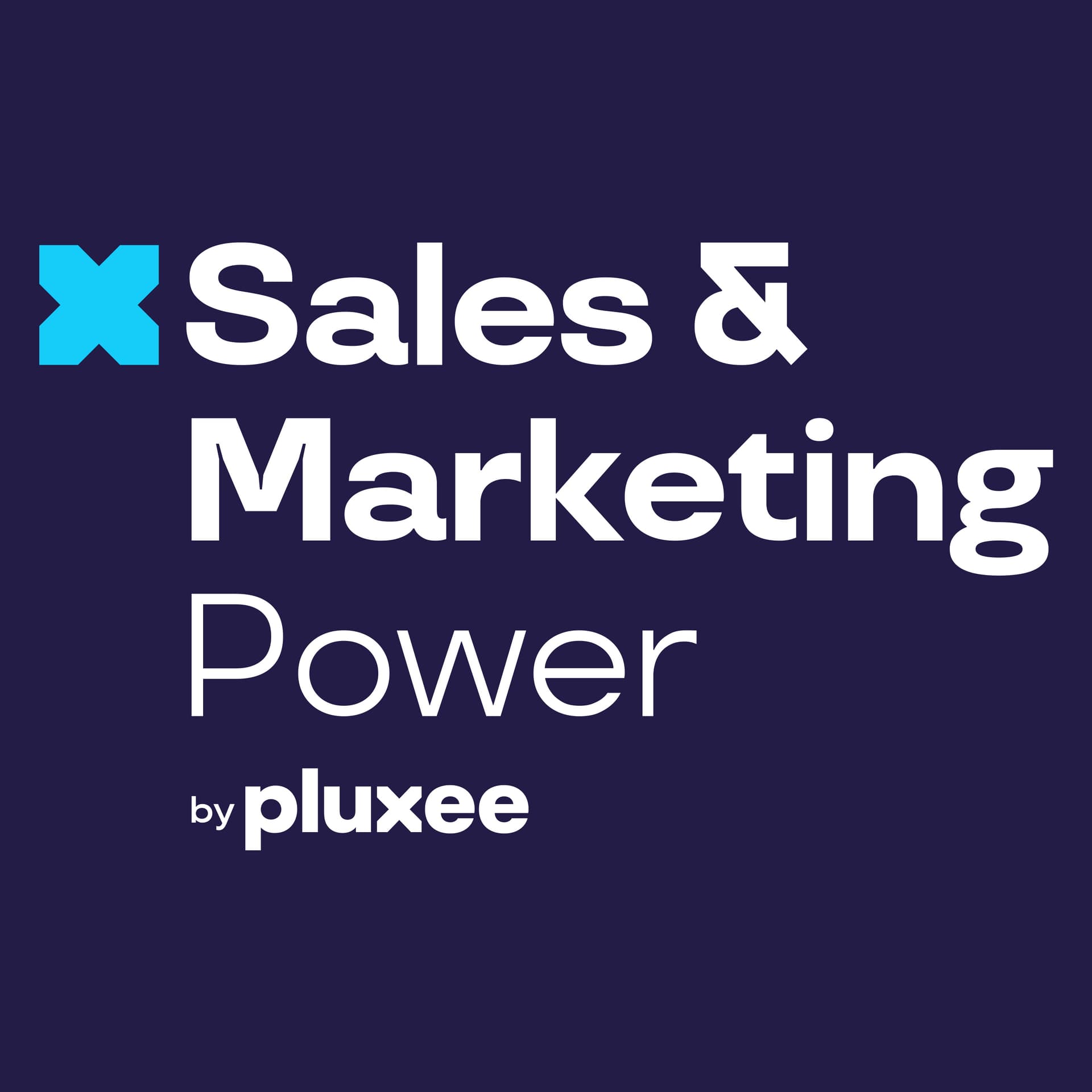 Sales & Marketing Power by Pluxee - Podcasts