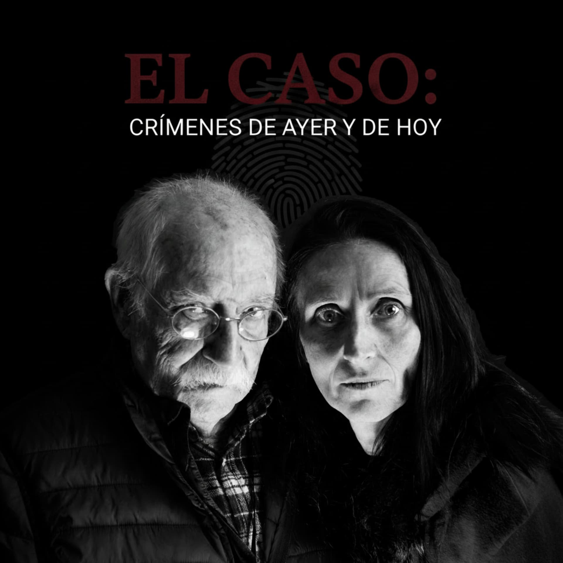 El Caso: crímenes de ayer y de hoy - Podcasts