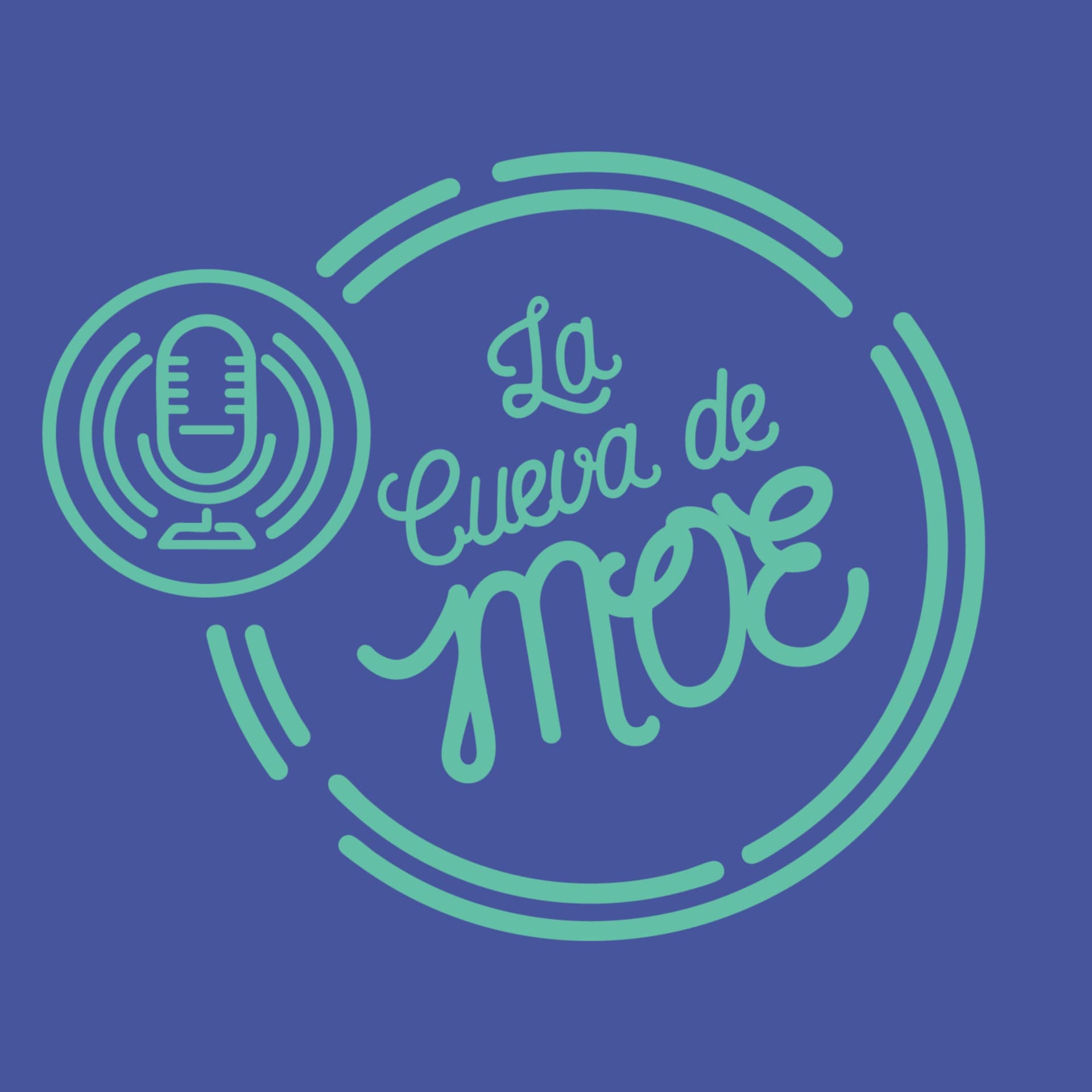 La Cueva de MOE - Podcasts