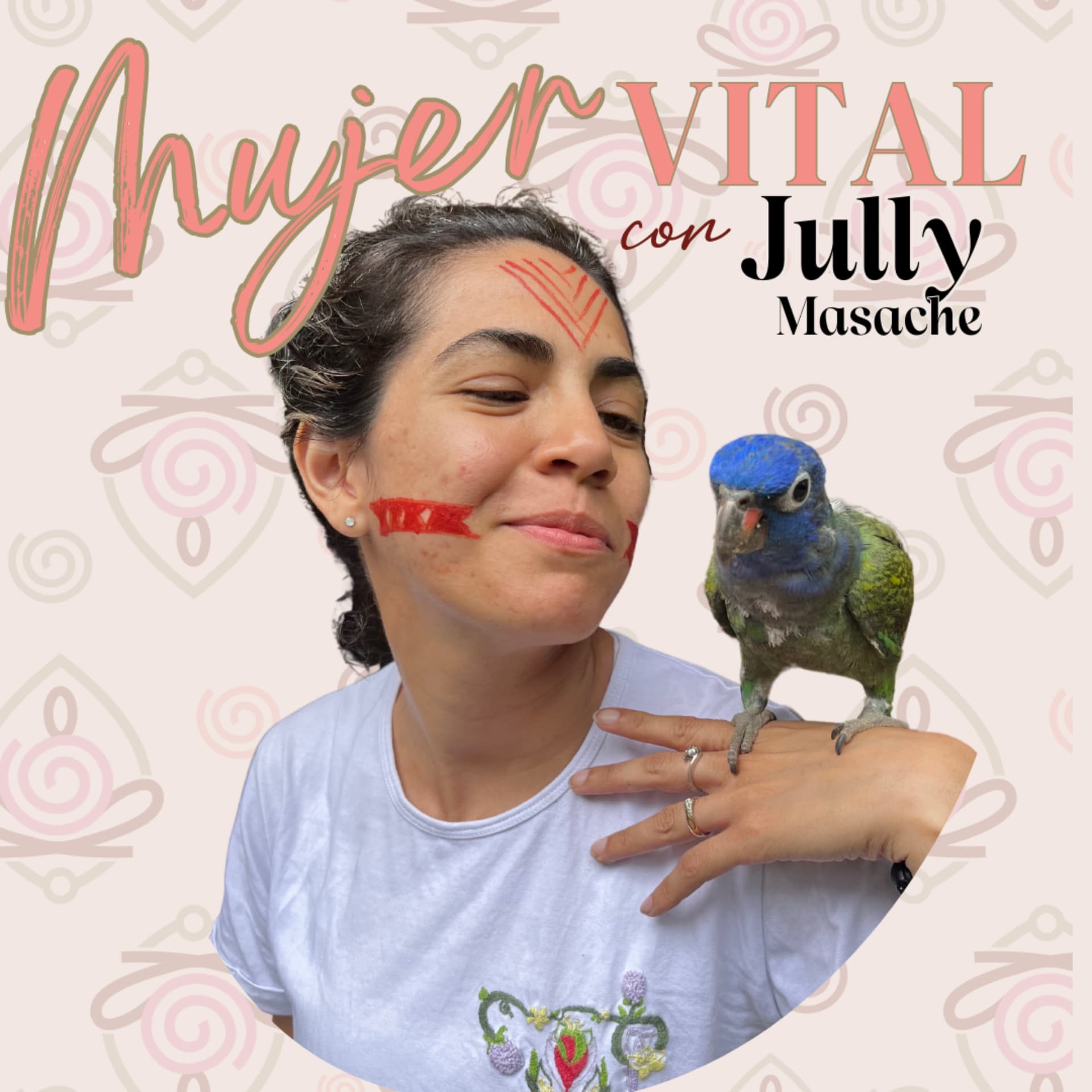 Mujer Vital con Jully Masache - Podcasts