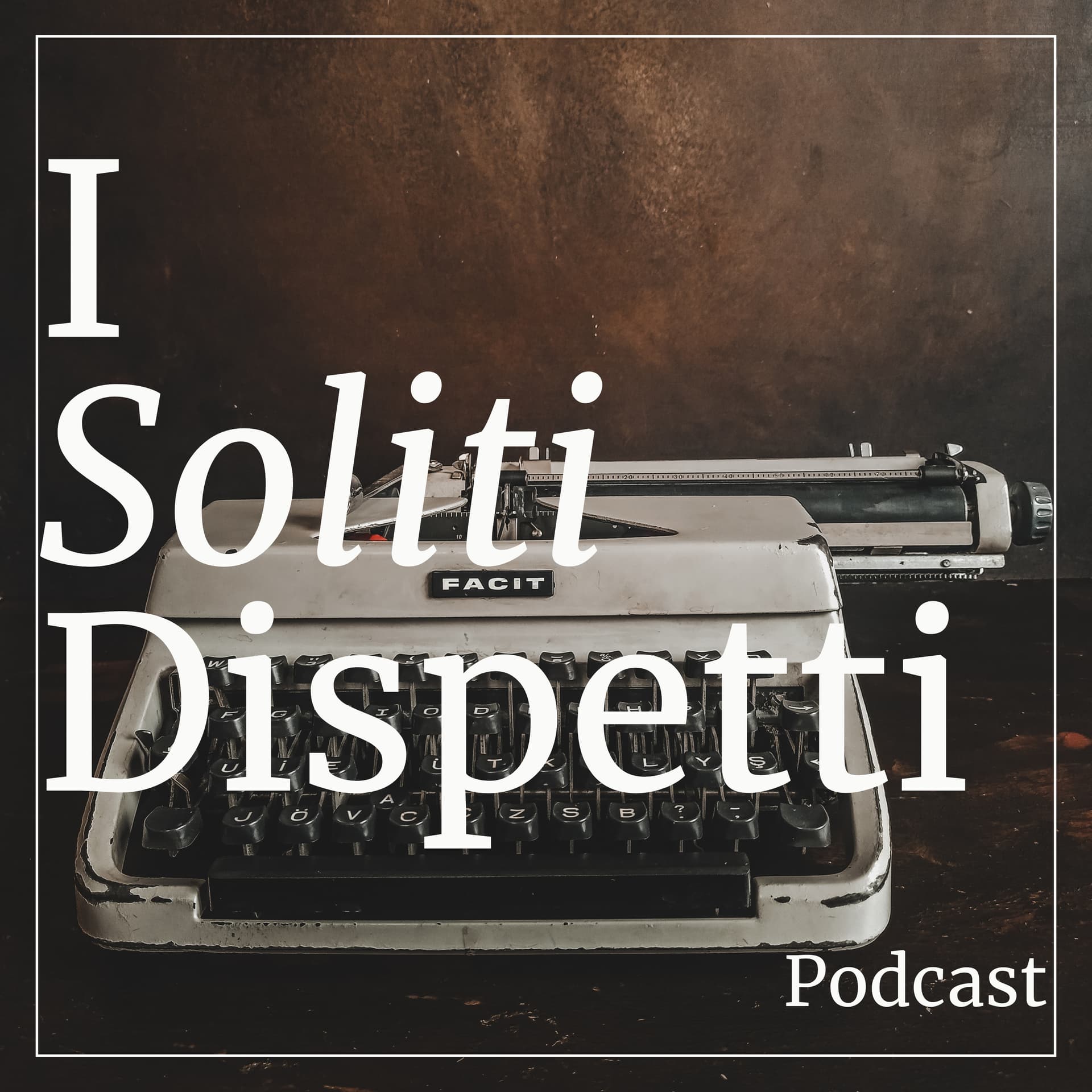 I SOLITI DISPETTI - Podcasts