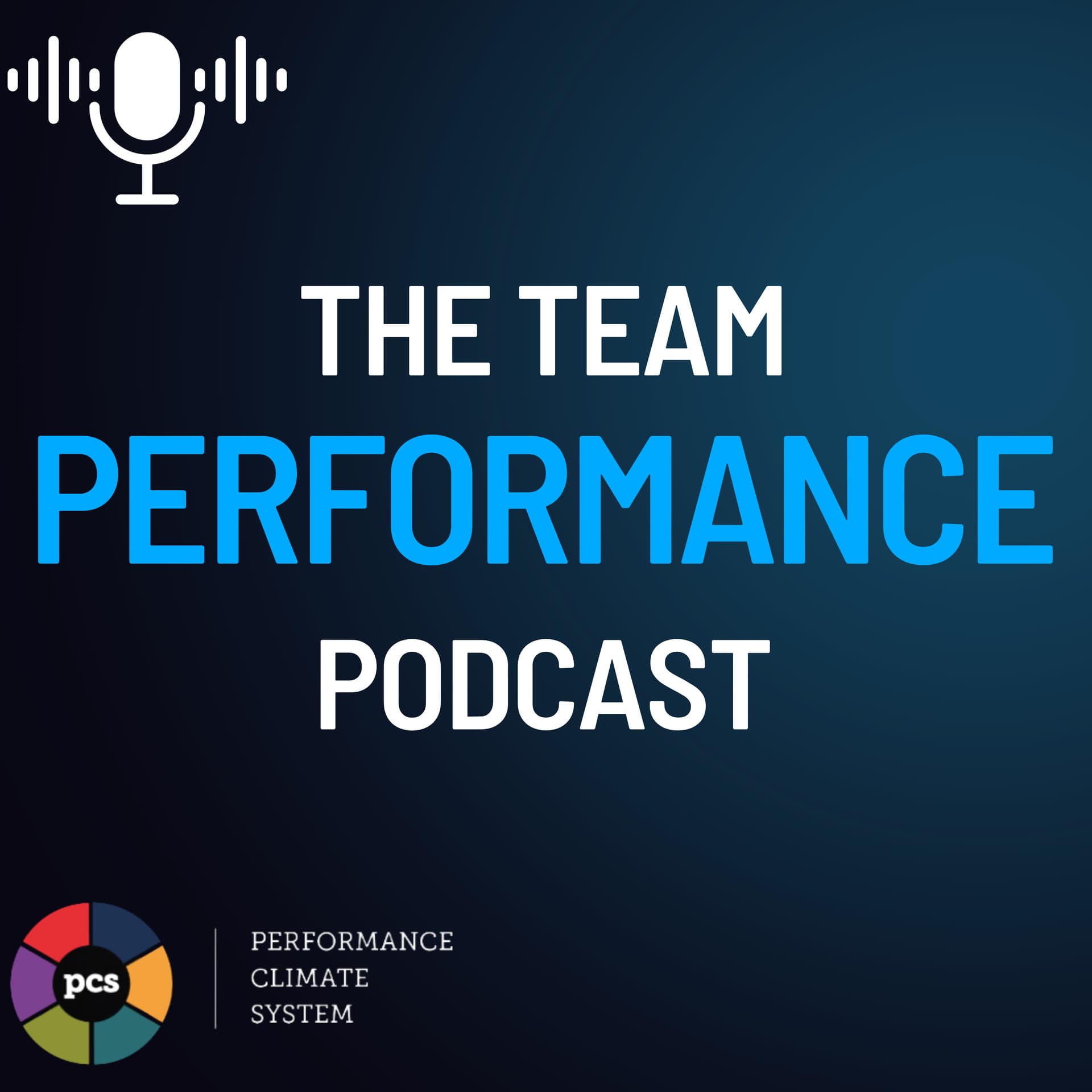 The Team Performance Podcast - Podcasts