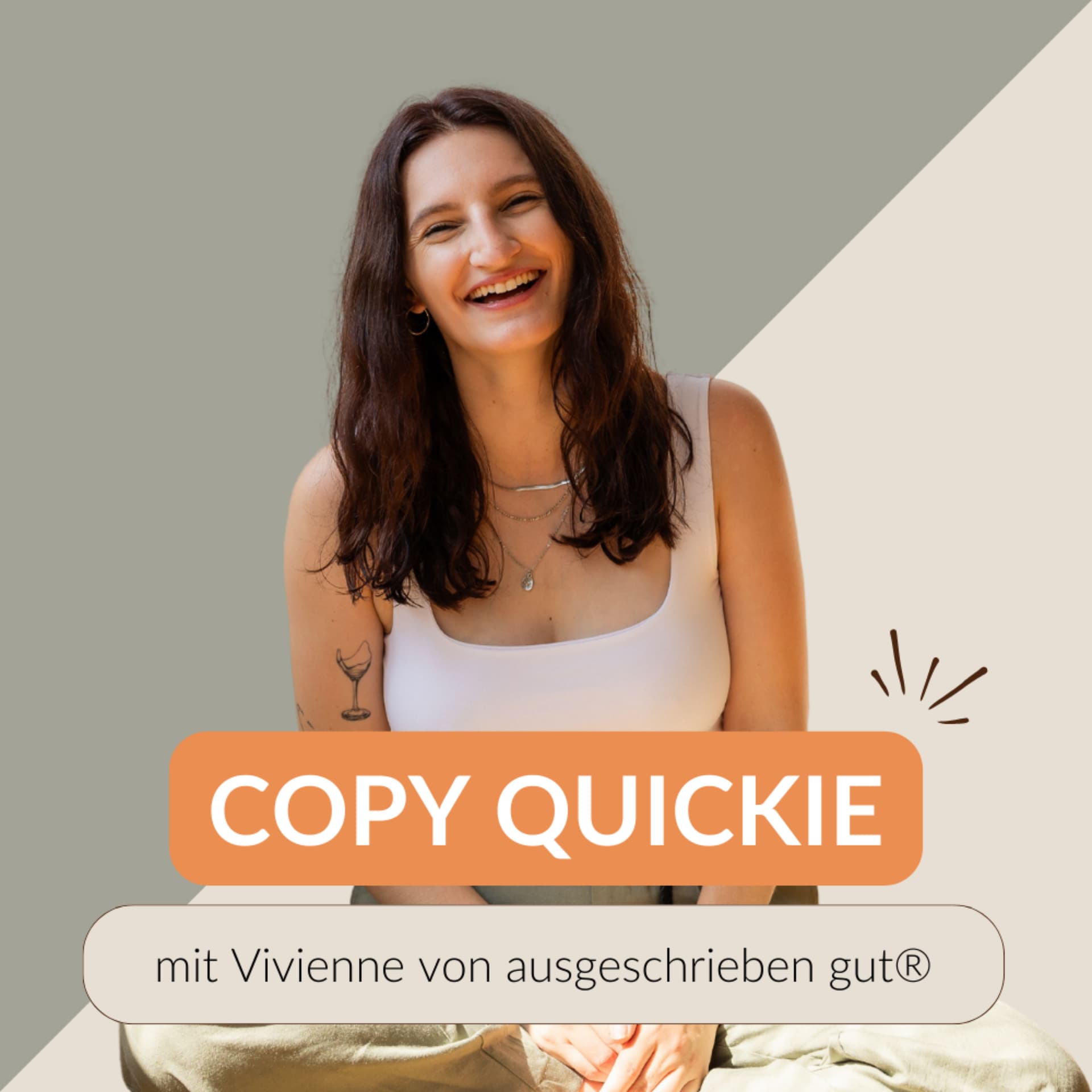 Copy Quickie | Der Copywriting-Podcast mit Vivienne von ausgeschrieben gut® - Podcasts