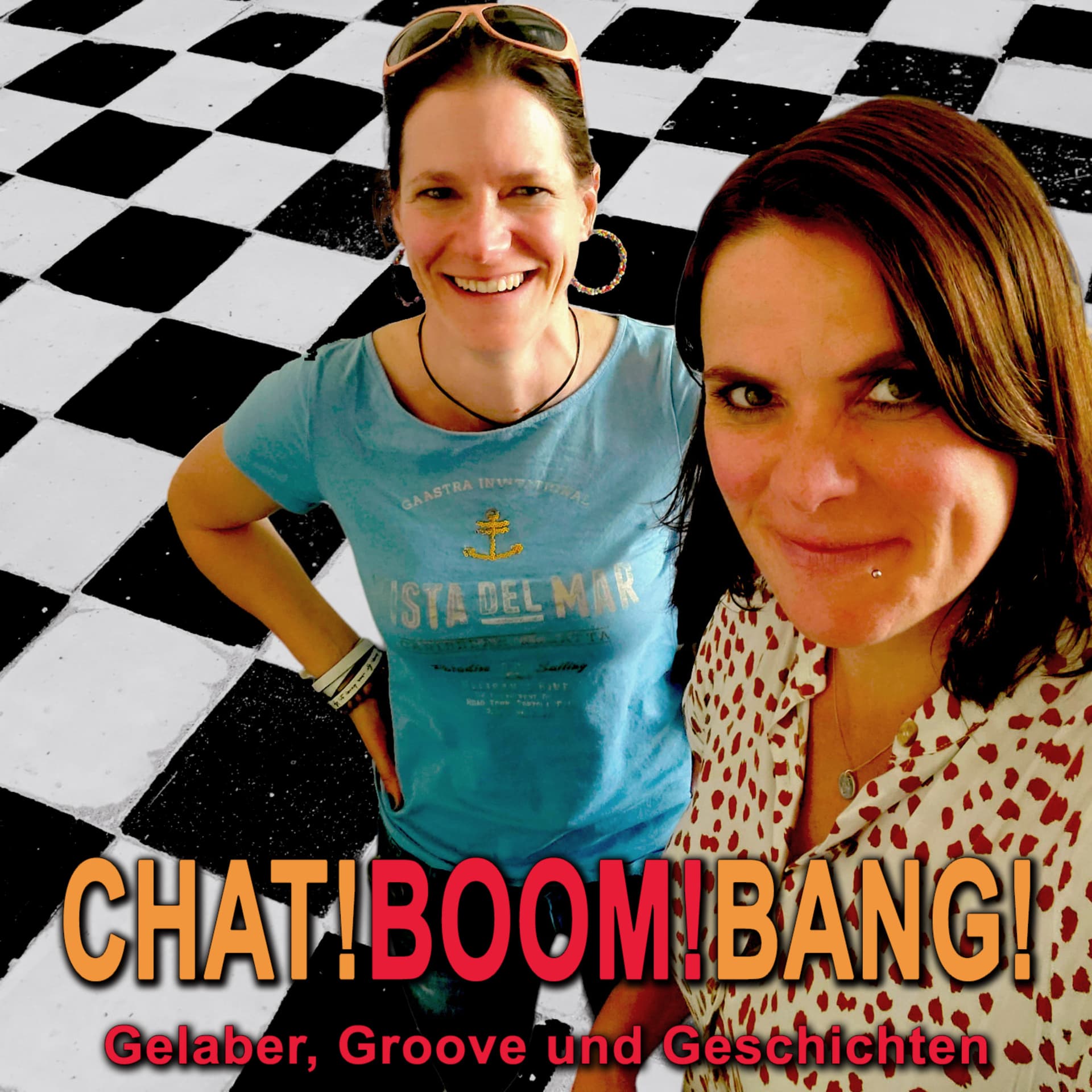 Chat! Boom! Bang! - Gelaber, Groove und Geschichten - Podcasts