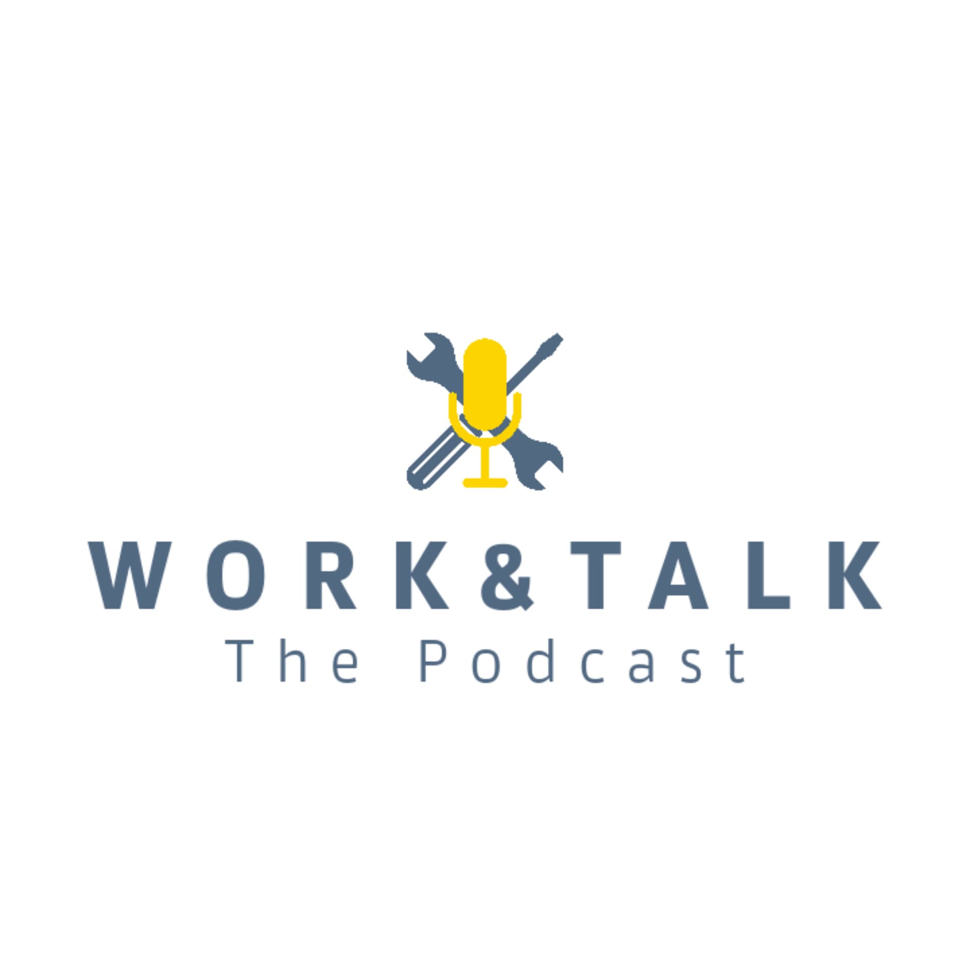 Work and Talk Podcast | Building Builders in the Trades - Podcasts
