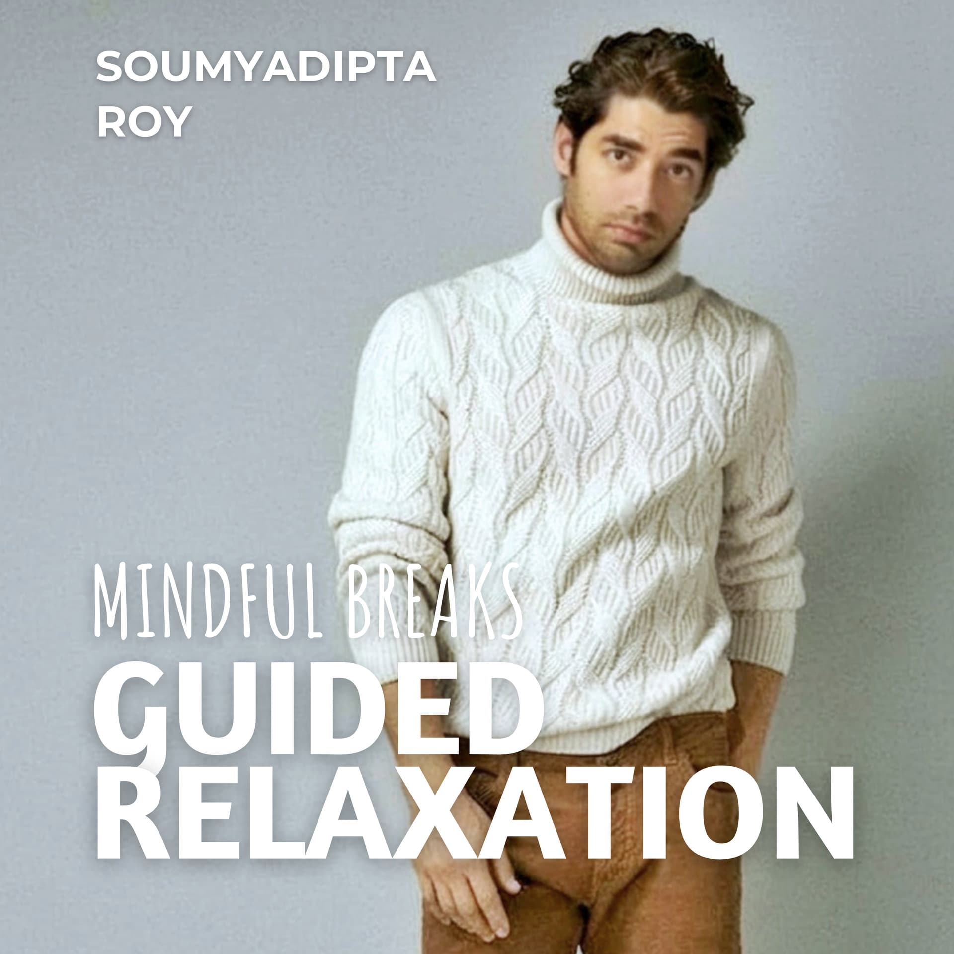 Mindful Breaks Guided Relaxation - Podcasts