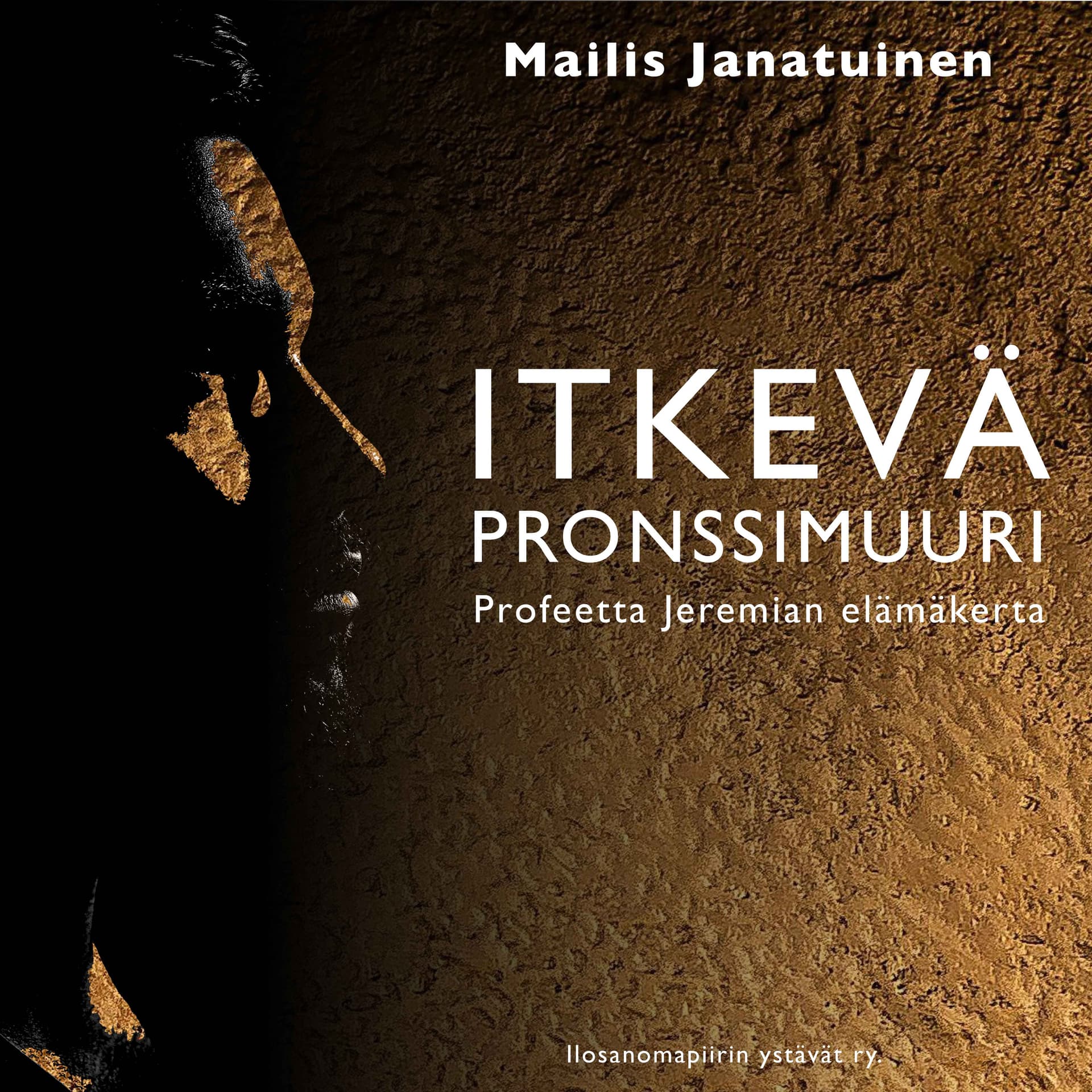 Itkevä pronssimuuri - Profeetta Jeremian elämäkerta - ilmainen äänikirja - Podcasts