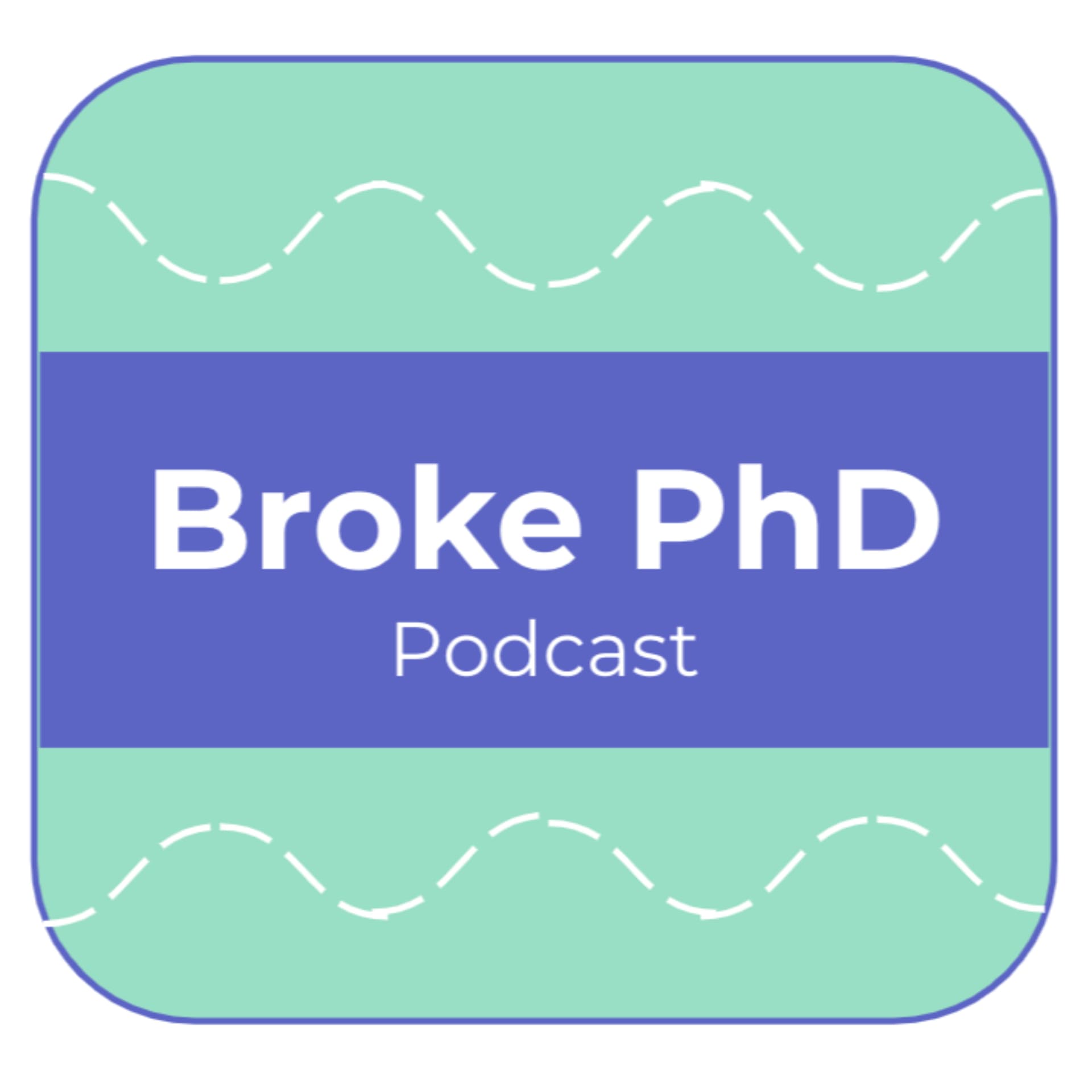 Broke PhD Podcast - Podcasts