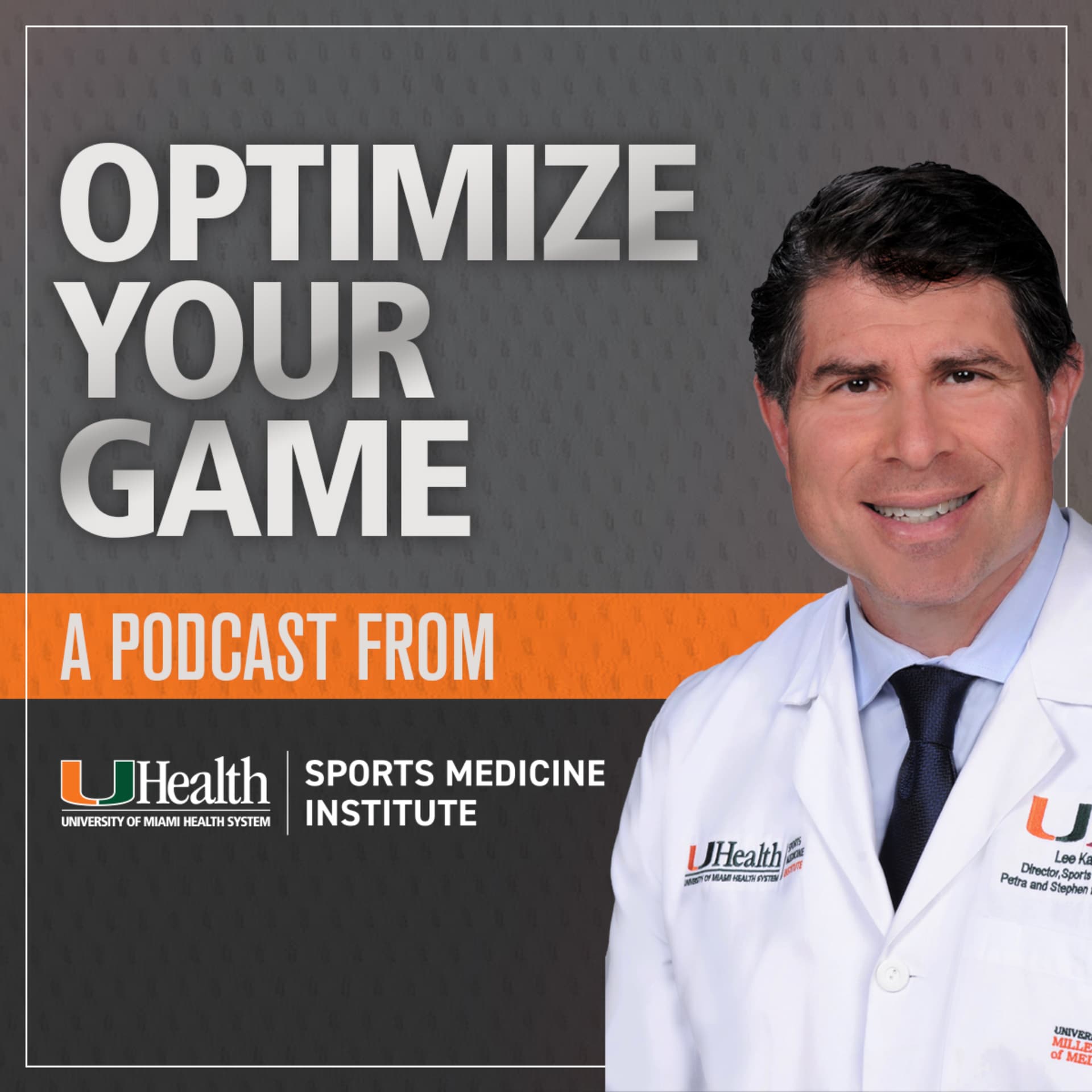 Optimize Your Game, a Podcast from the University of Miami Sports Medicine Institute - Podcasts
