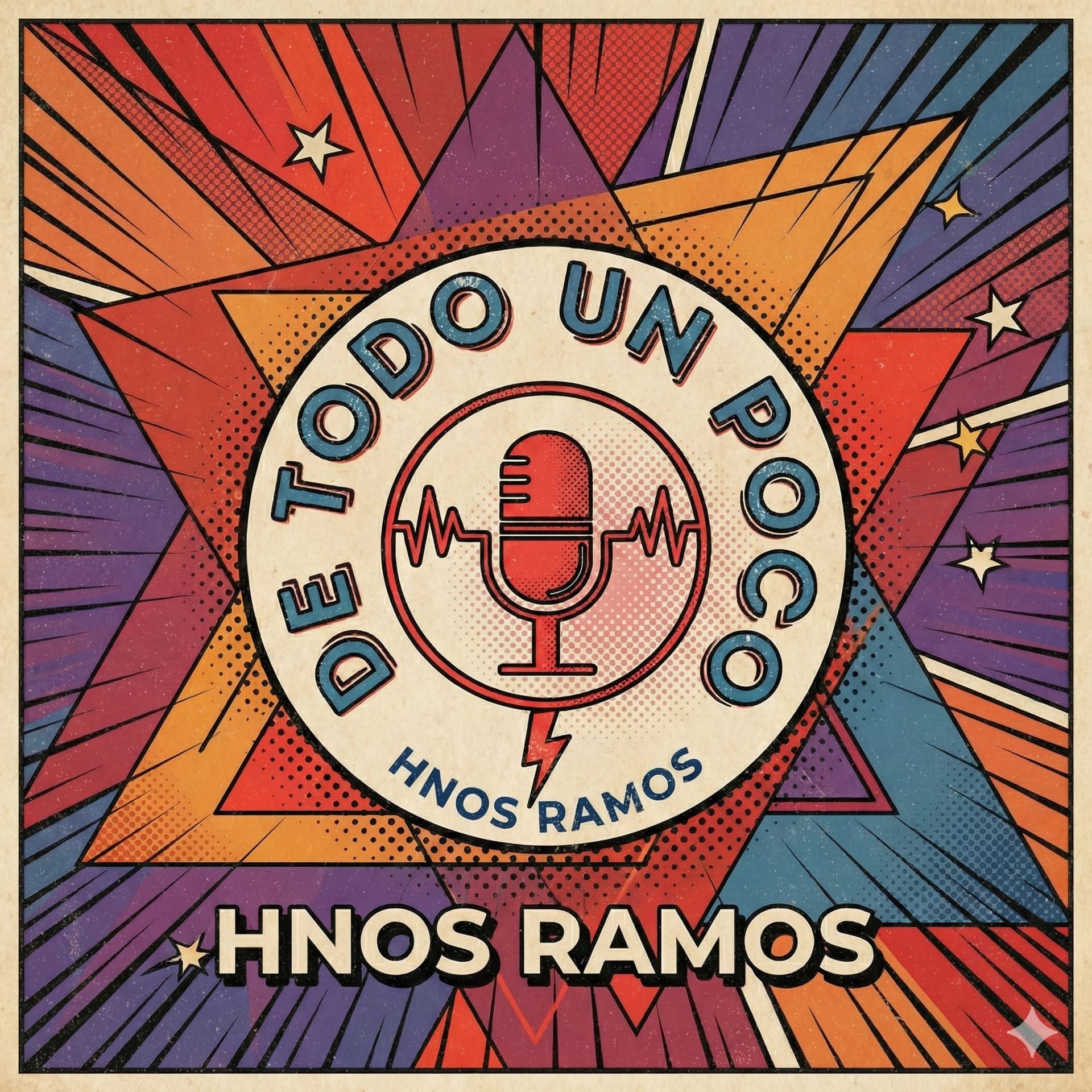 De Todo Un Poco by Hnos Ramos - Podcasts