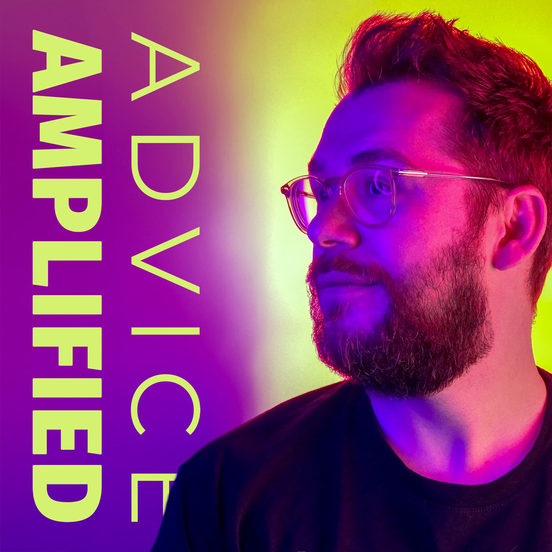 Advice Amplified - Podcasts