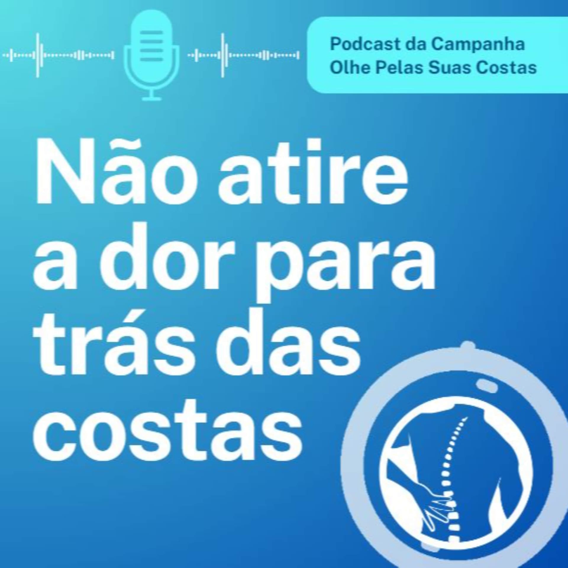 Não atire a dor para trás das costas - Podcasts