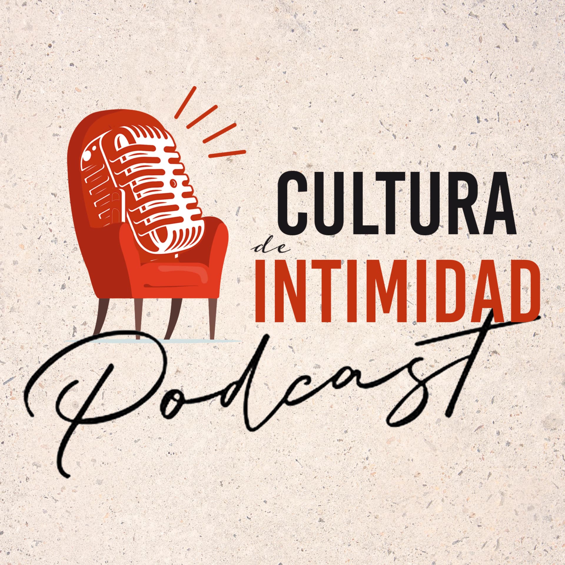 Cultura de Intimidad - Podcasts