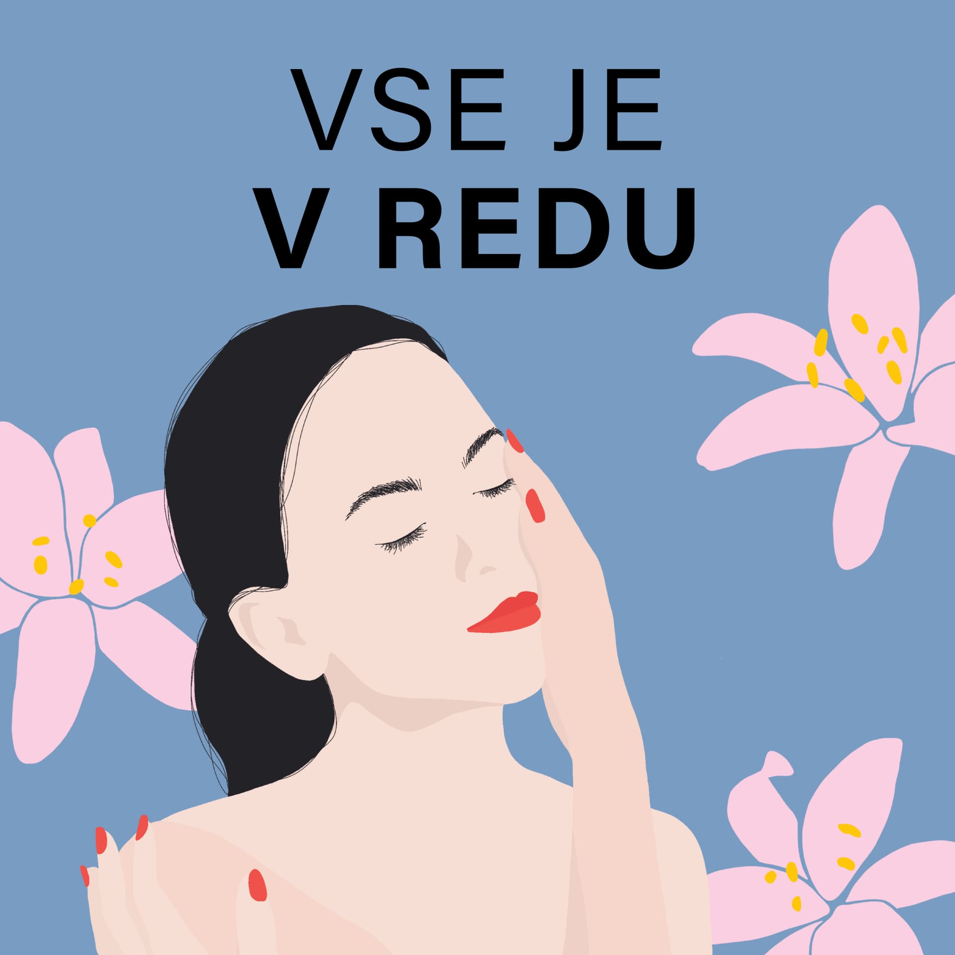 Vse je v redu - Podcasts