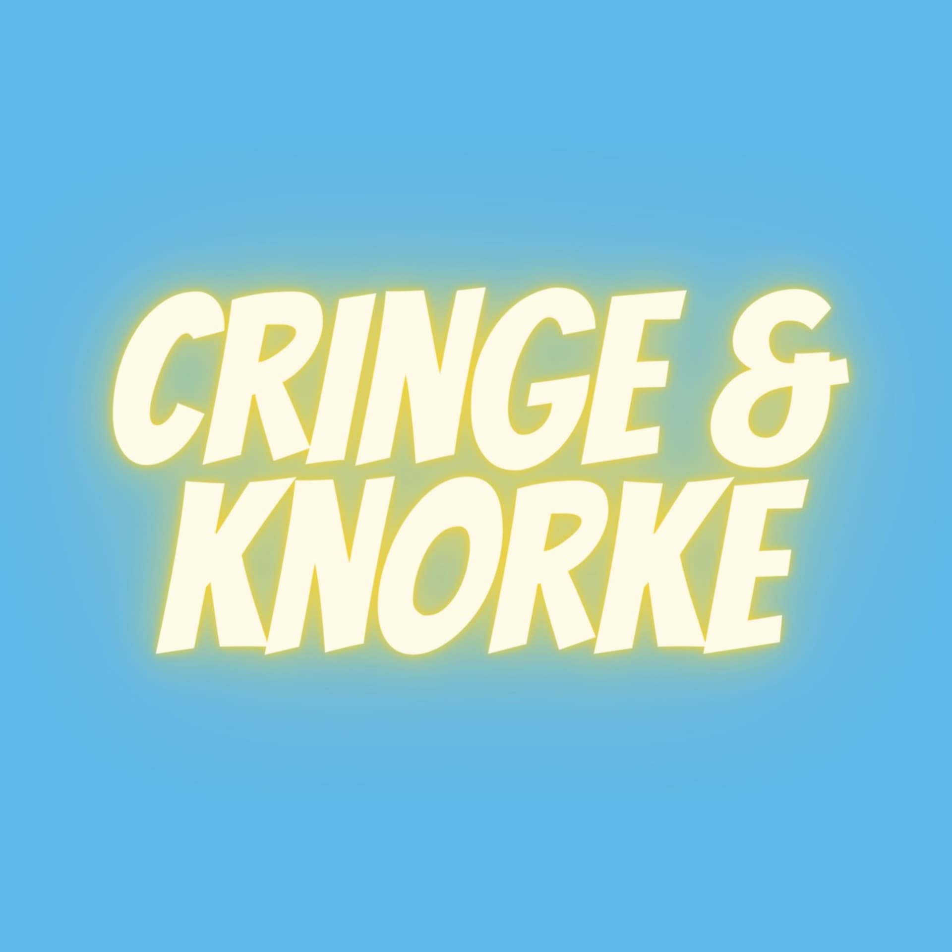 Cringe und Knorke - Podcasts