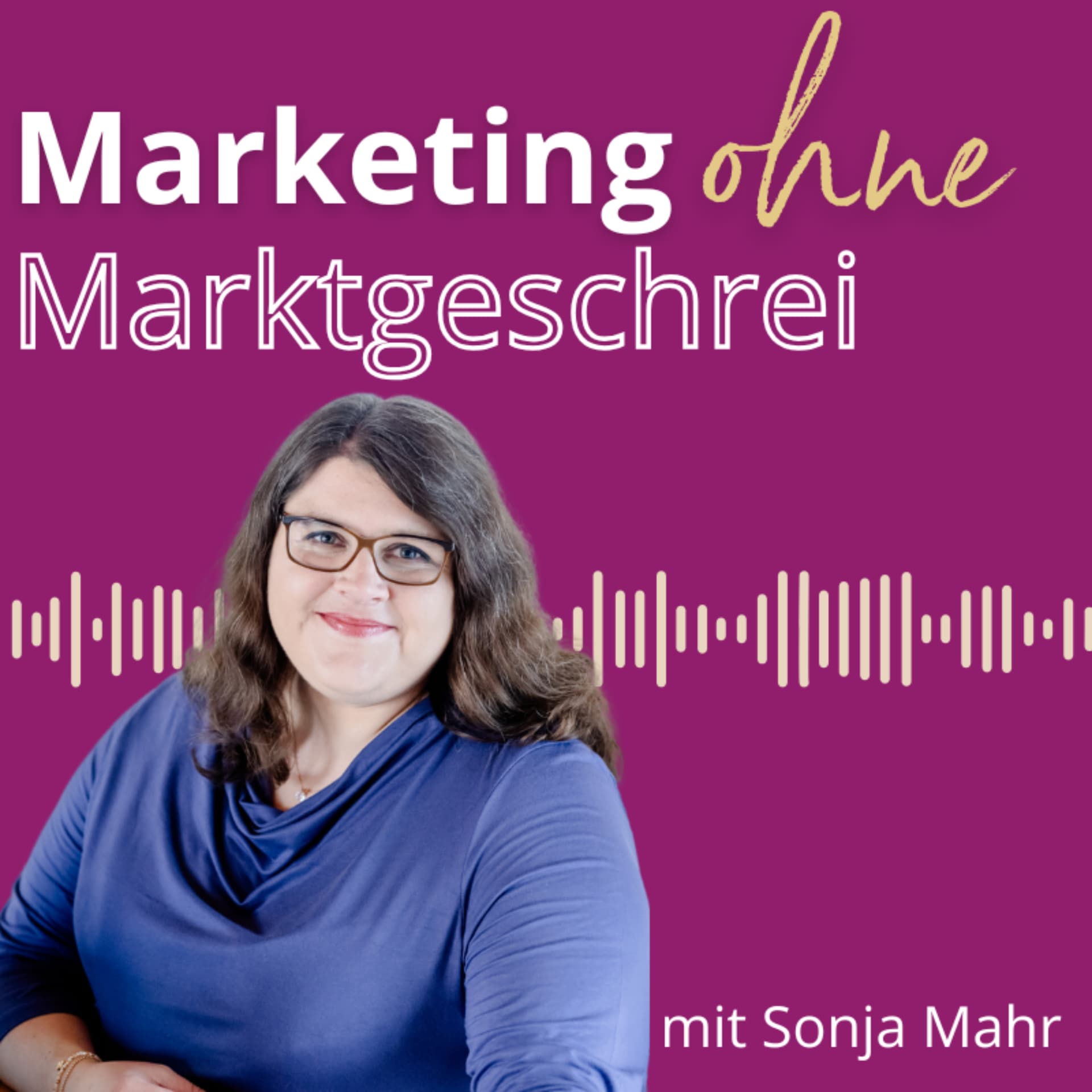 Marketing ohne Marktgeschrei - Podcasts