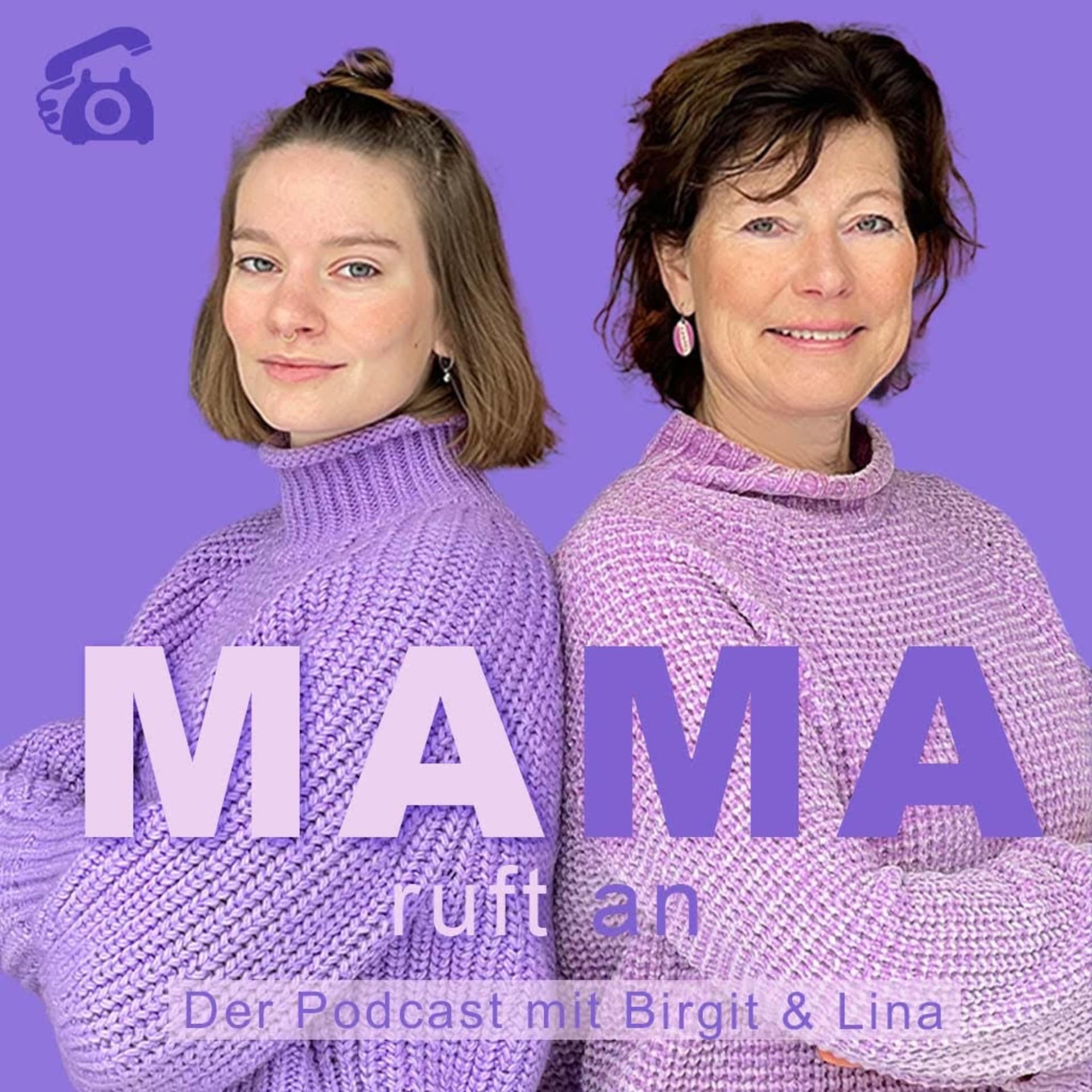 Mama ruft an - Podcasts