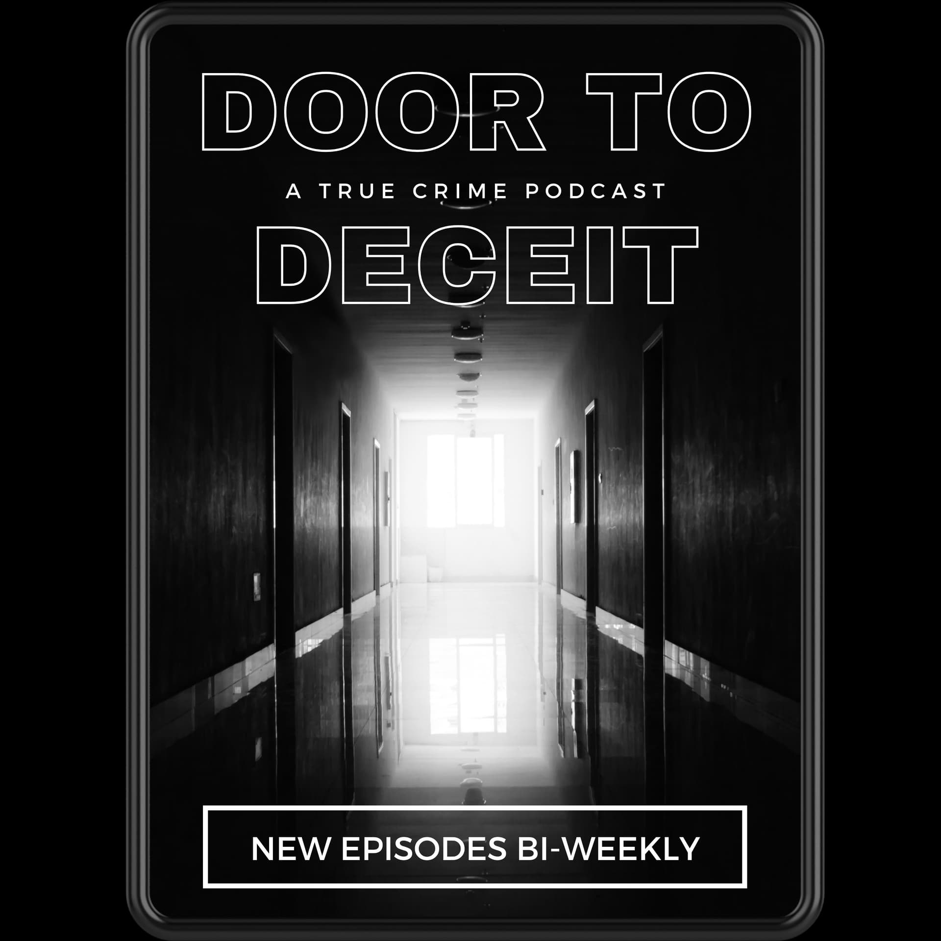 Door To Deceit - Podcasts