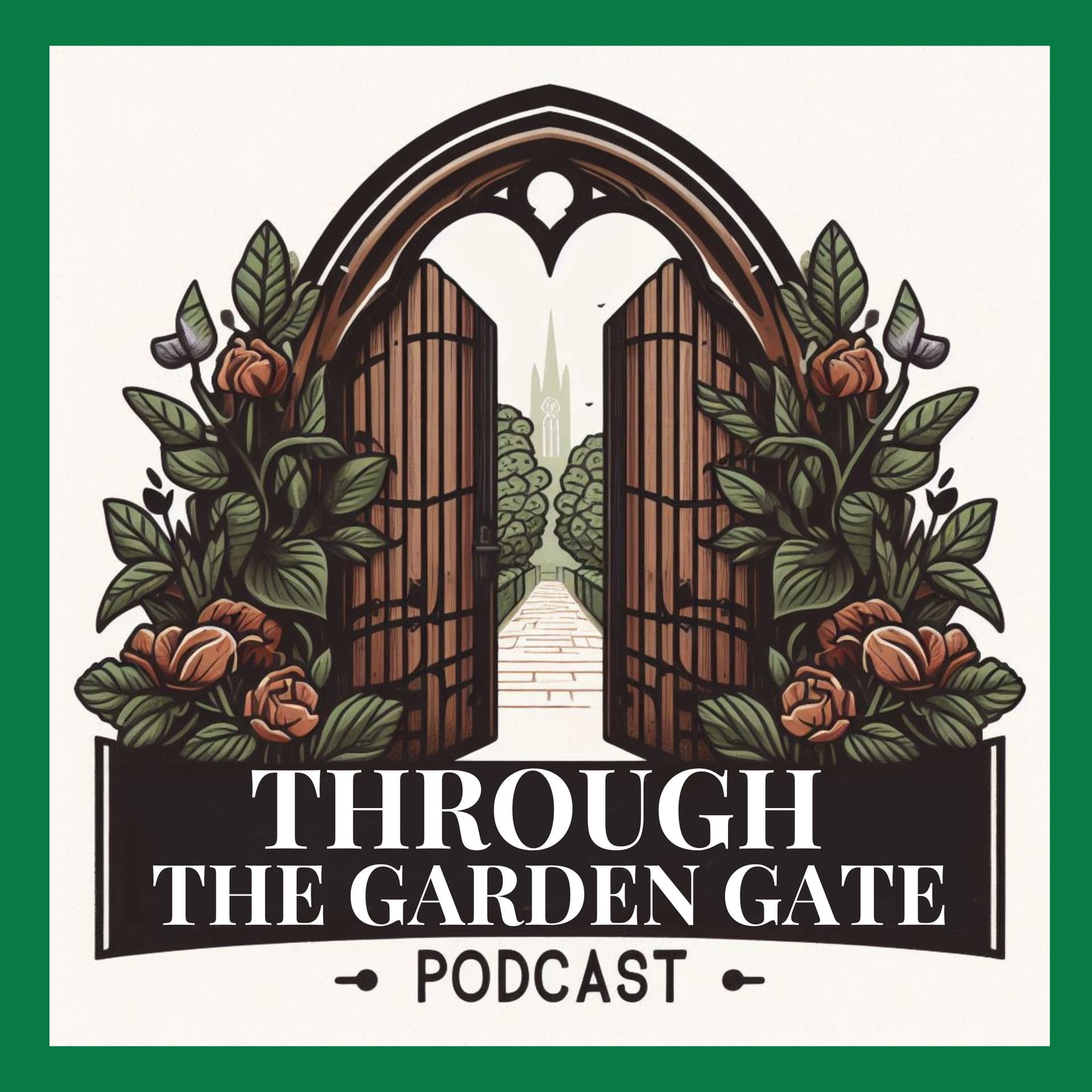 Through The Garden Gate - Podcasts