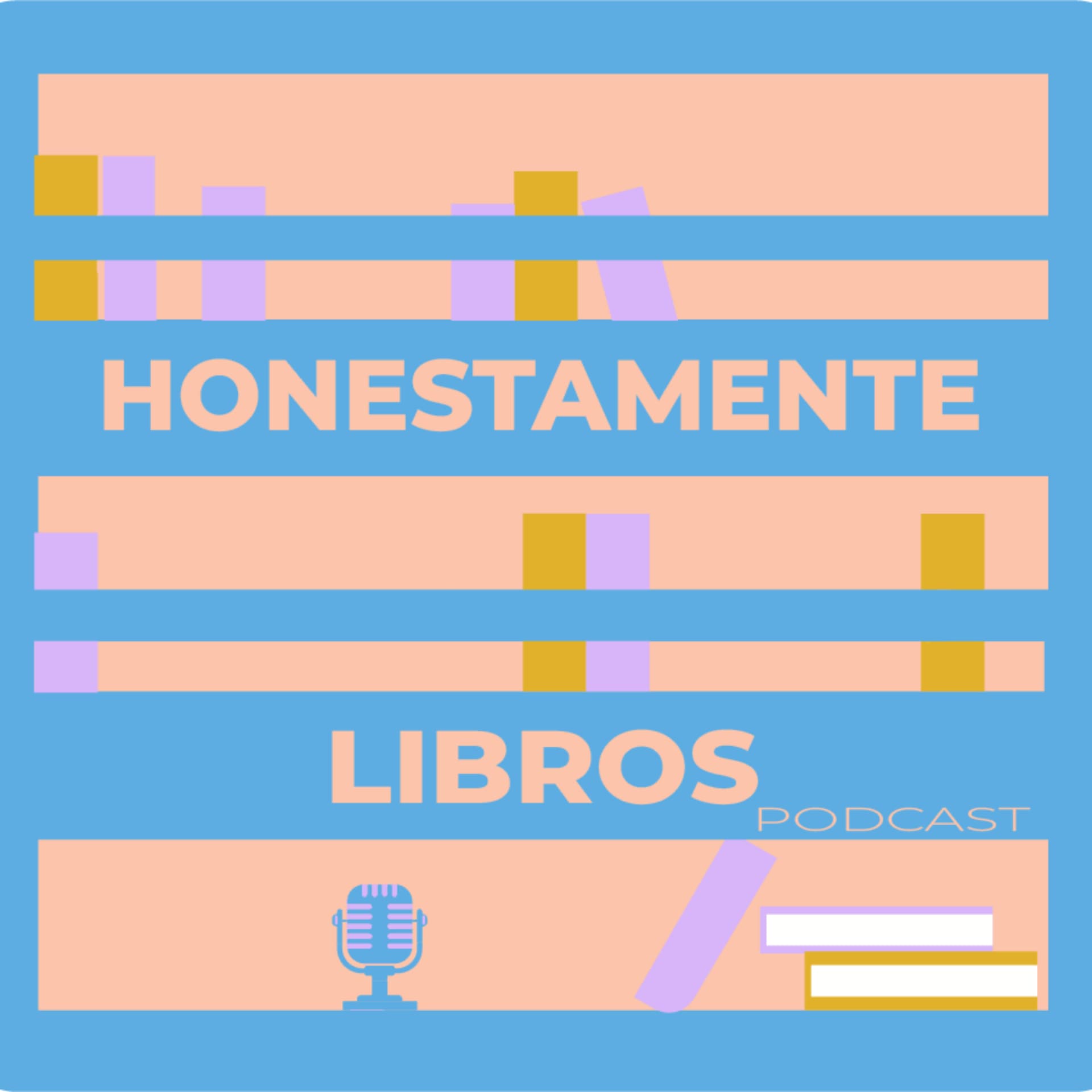 Honestamente, libros. - Podcasts