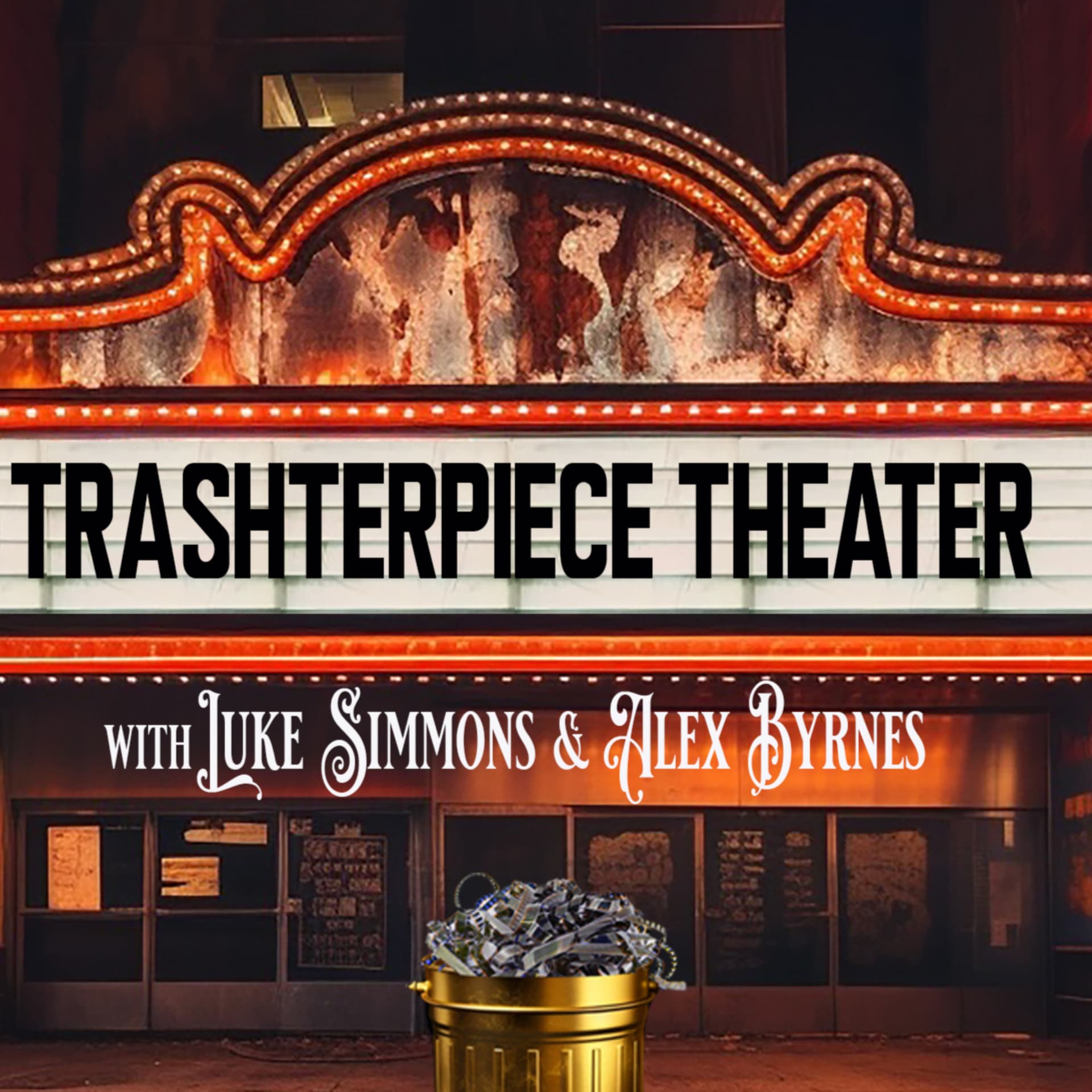 Trashterpiece Theater - Podcasts