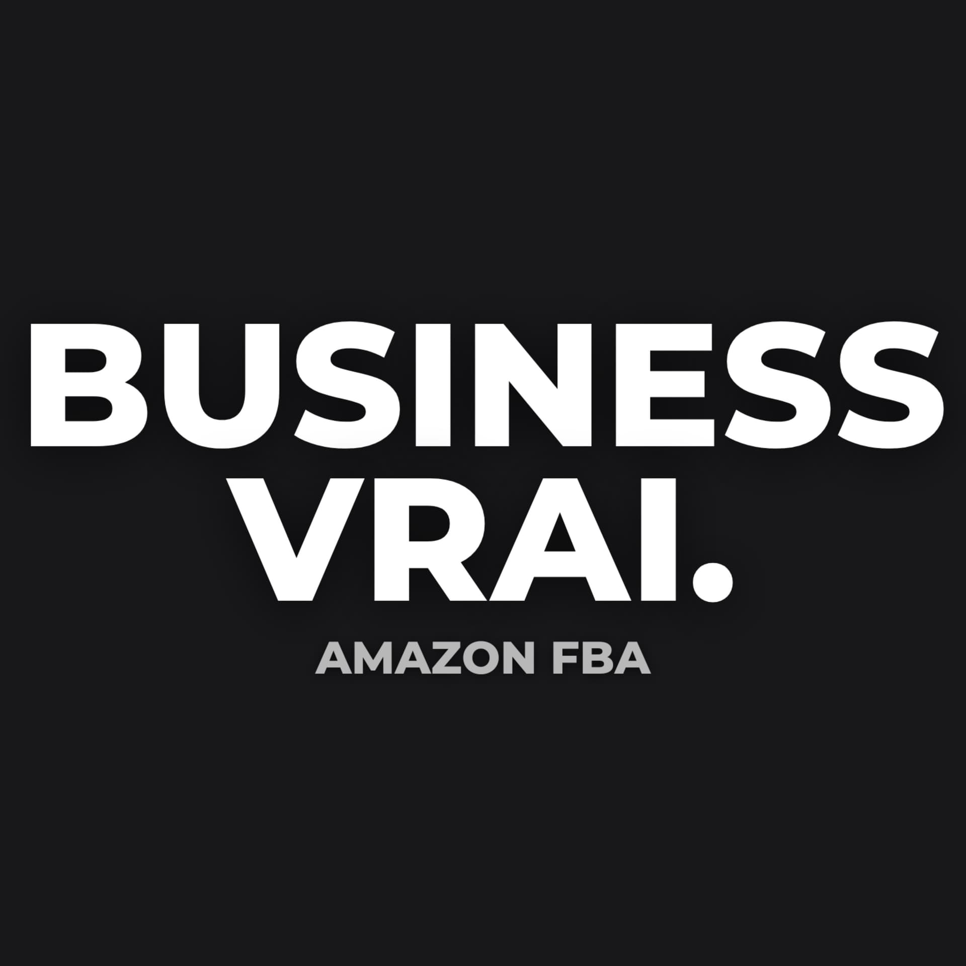 Business Vrai - Podcasts