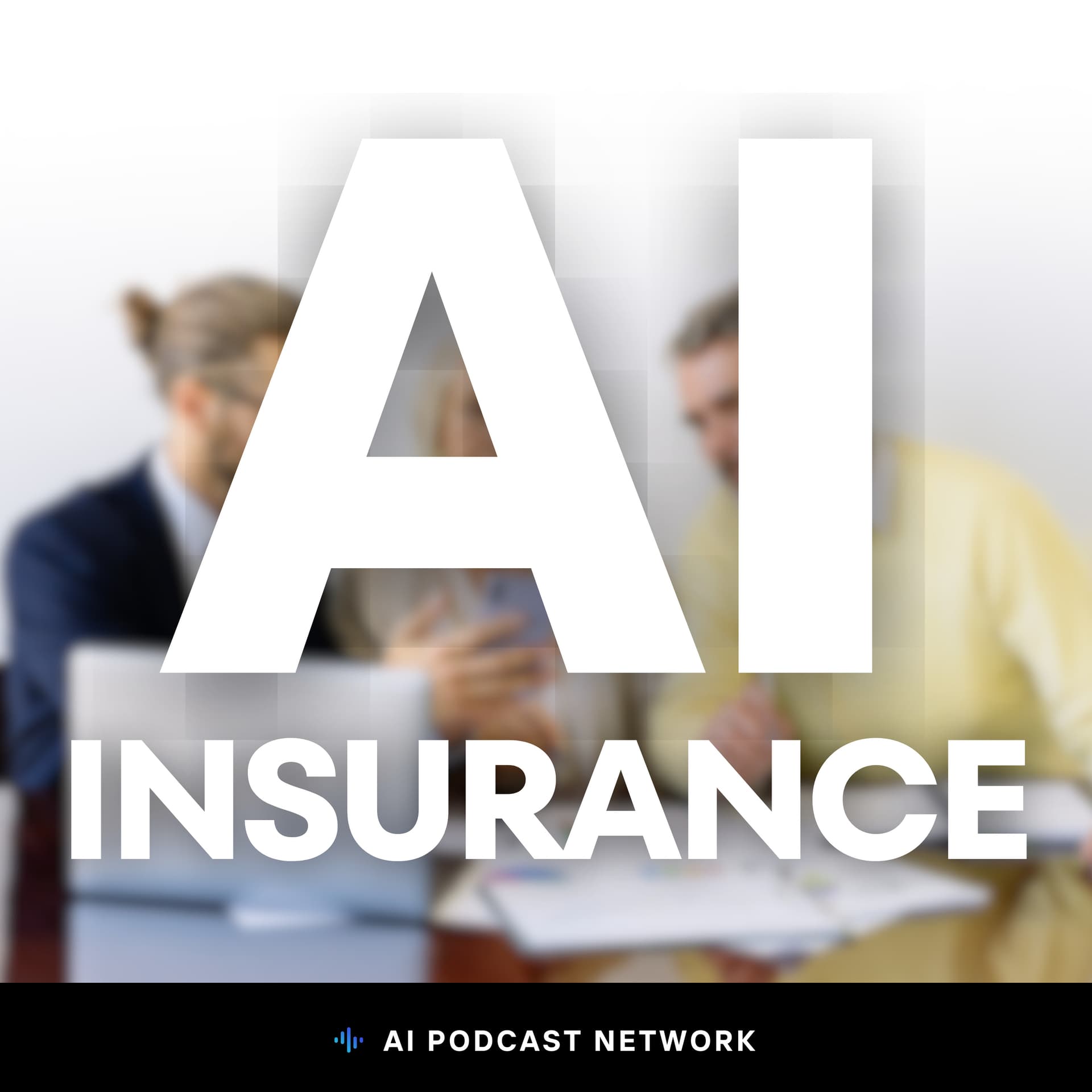 AI Insurance - Podcasts