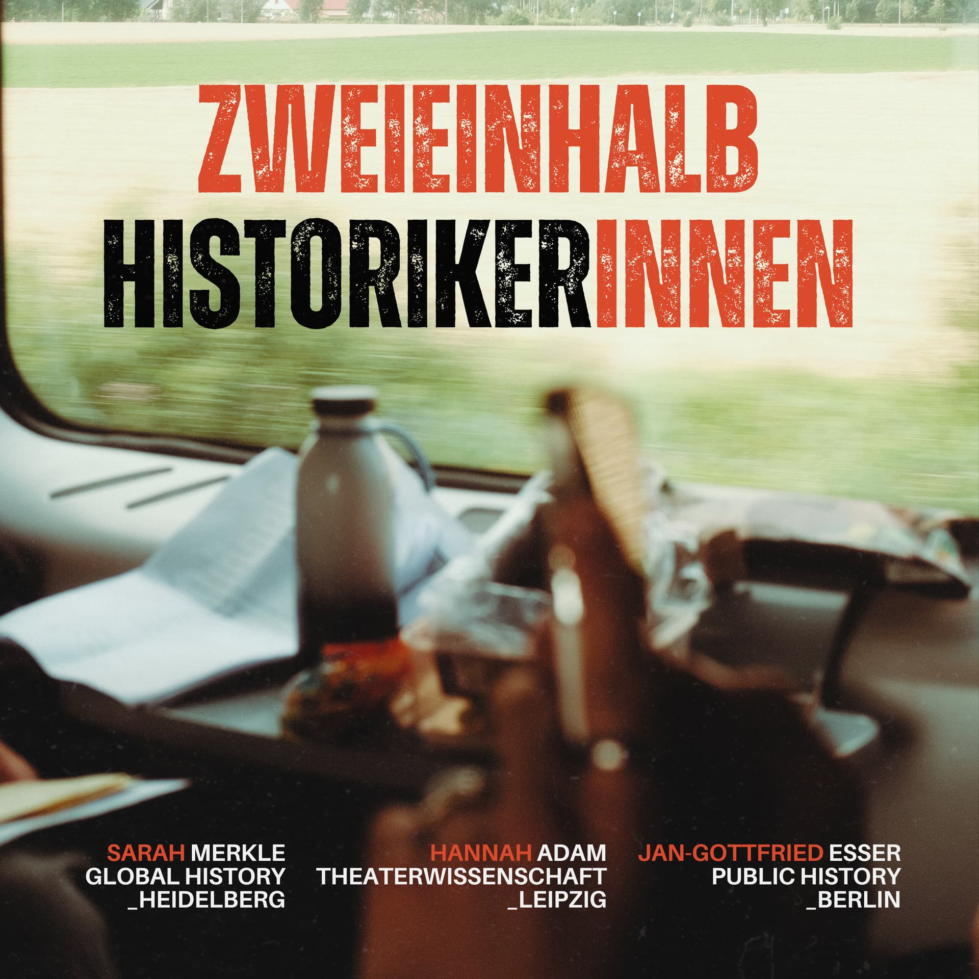 Zweieinhalb Historiker*innen - Podcasts
