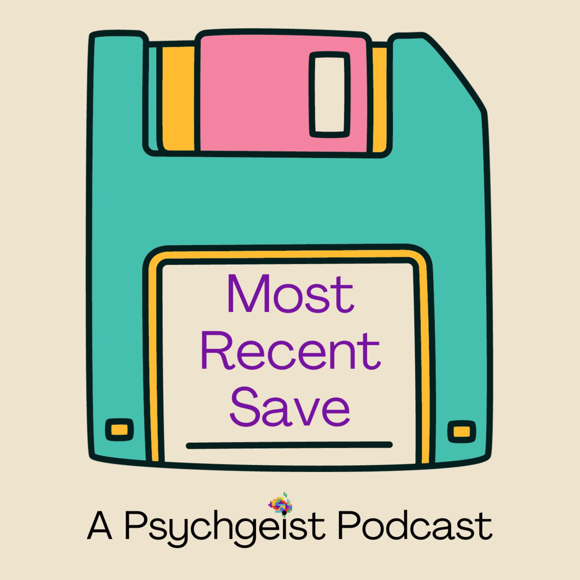 Most Recent Save: A Psychgeist Podcast - Podcasts