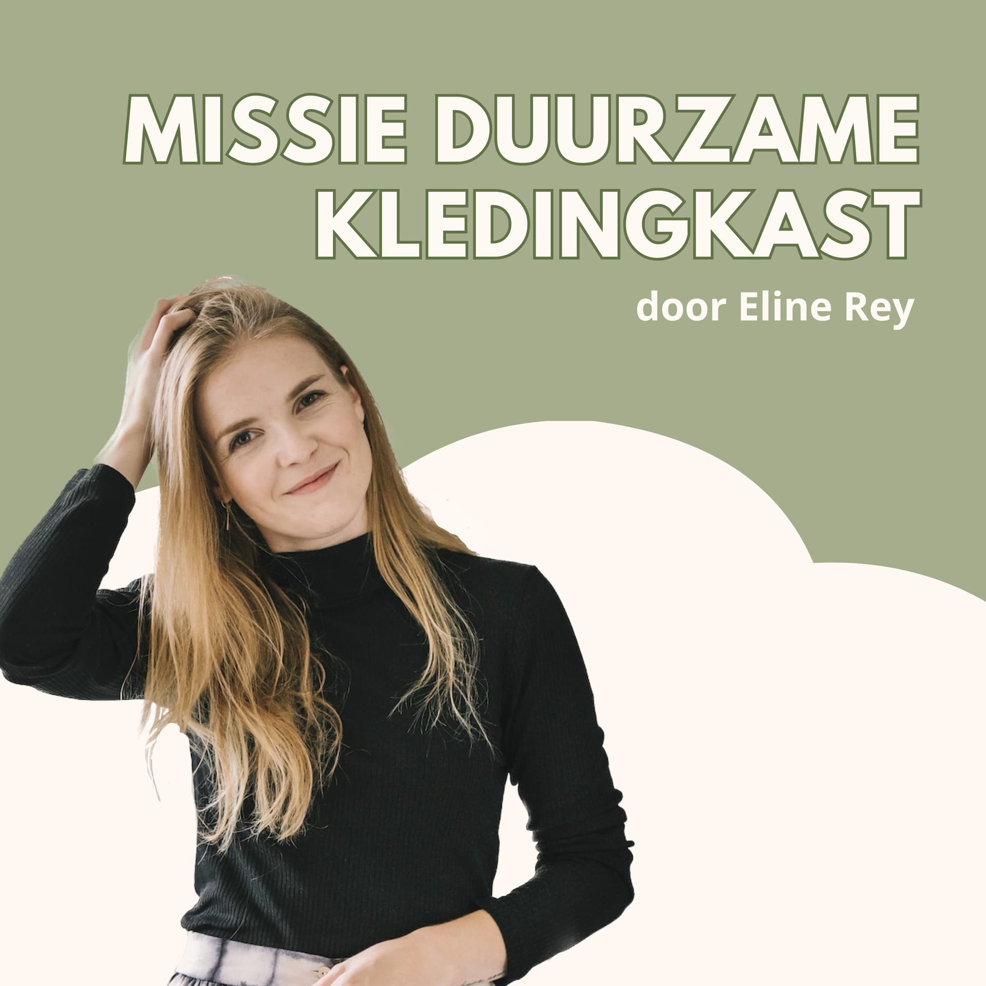 Missie Duurzame Kledingkast - Podcasts