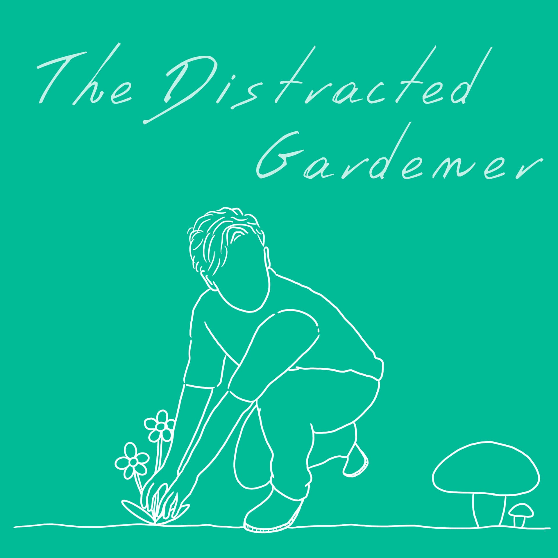 The Distracted Gardener - Podcasts