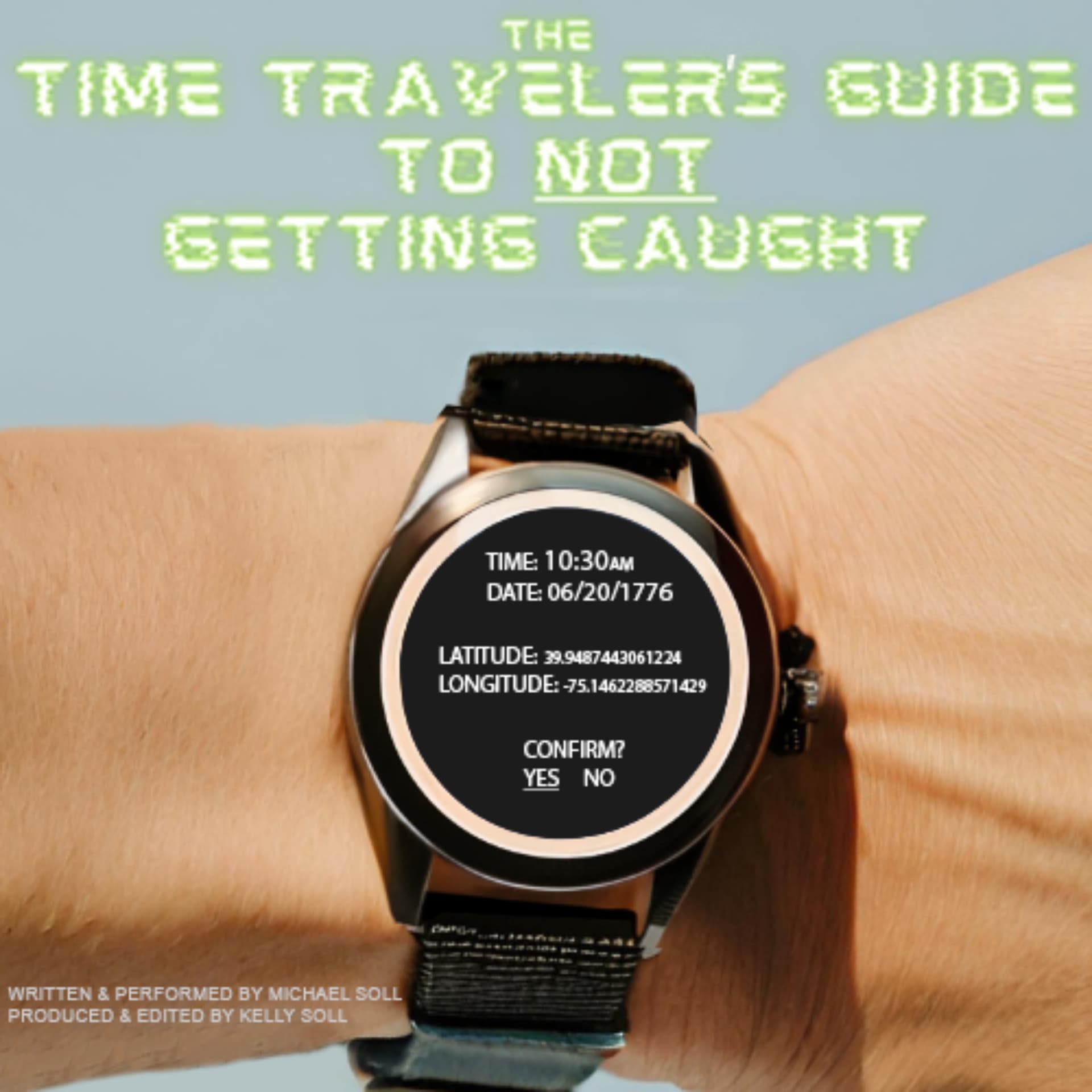 The Time Traveler's Guide to NOT Getting Caught - Podcasts