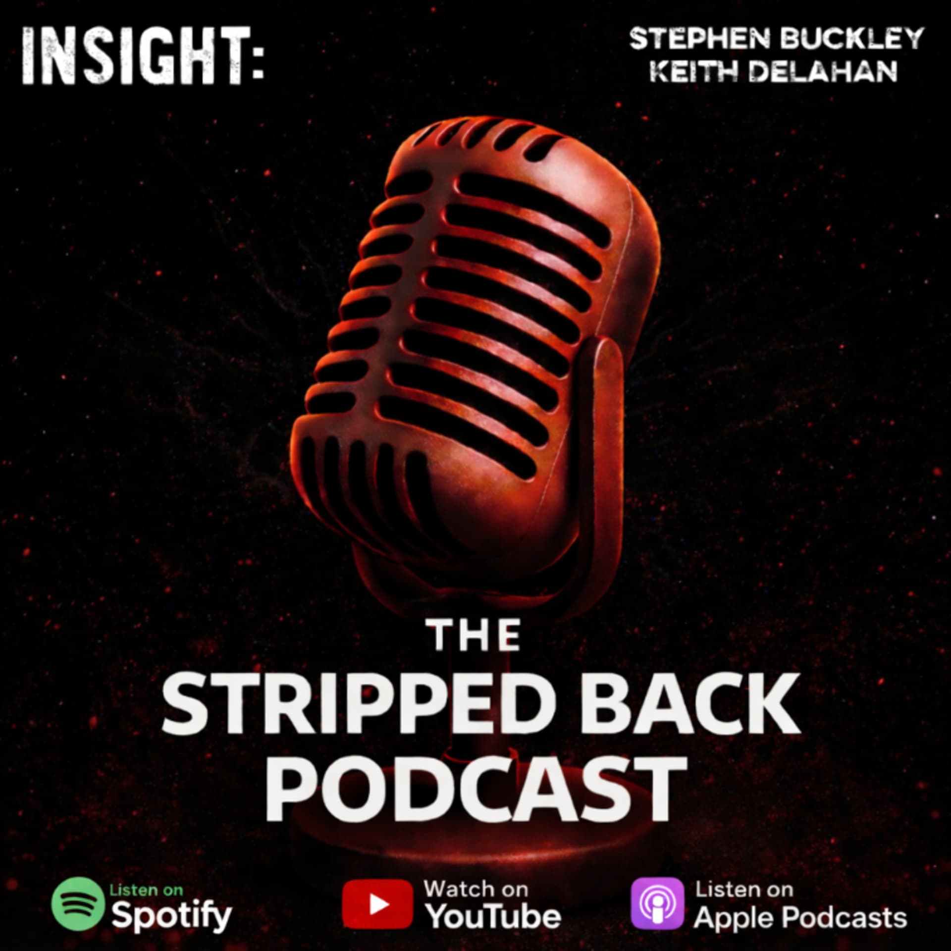 The Stripped Back Podcast By Insight: - Podcasts