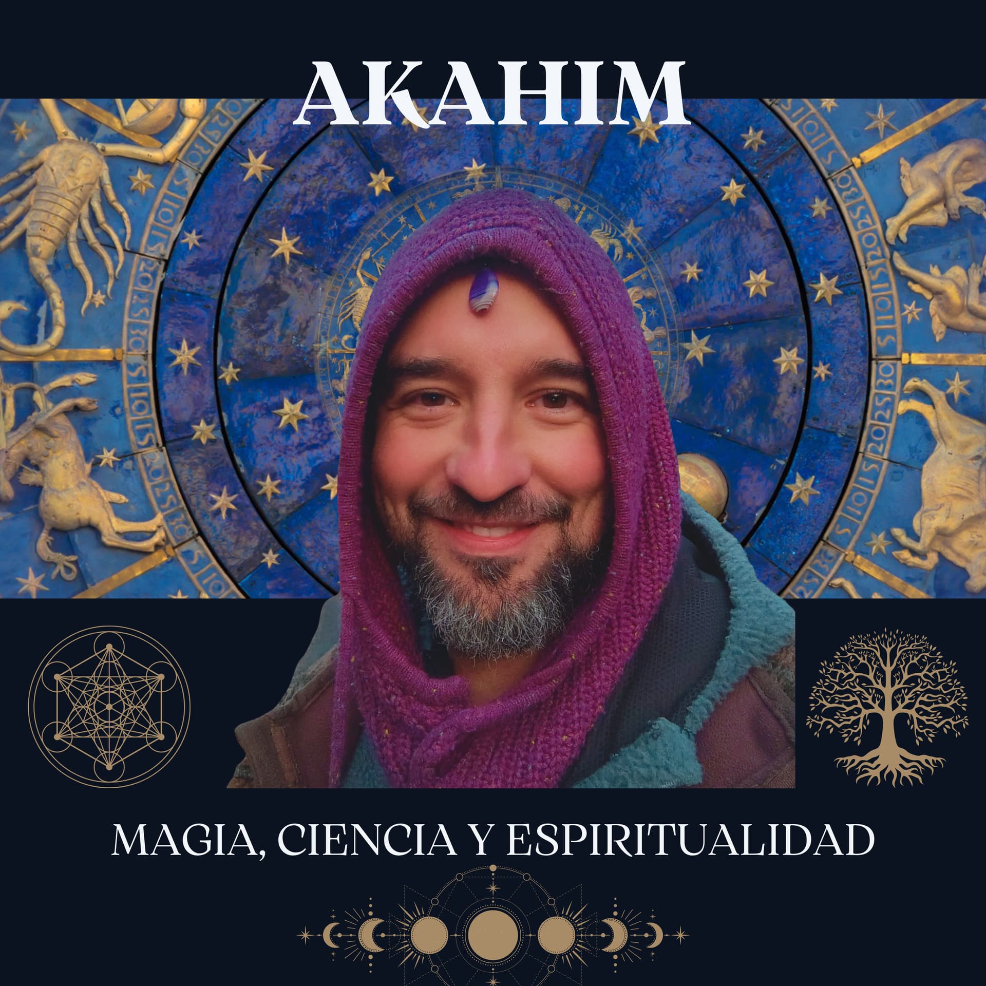 AKAHIM - Ciencia, Magia y Espiritualidad - Podcasts