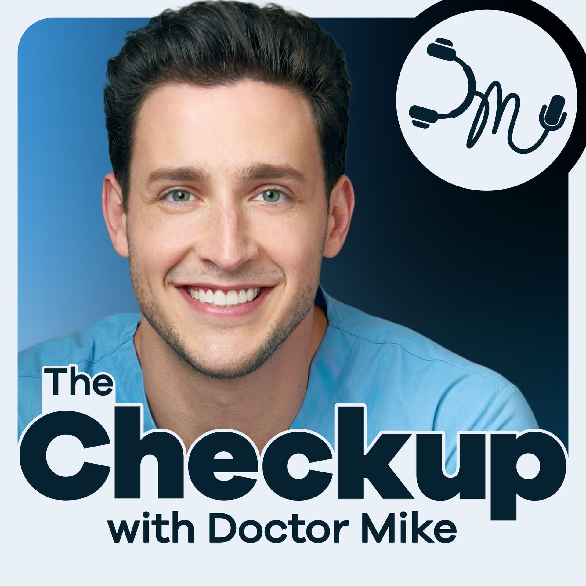 The Checkup with Doctor Mike - Podcasts
