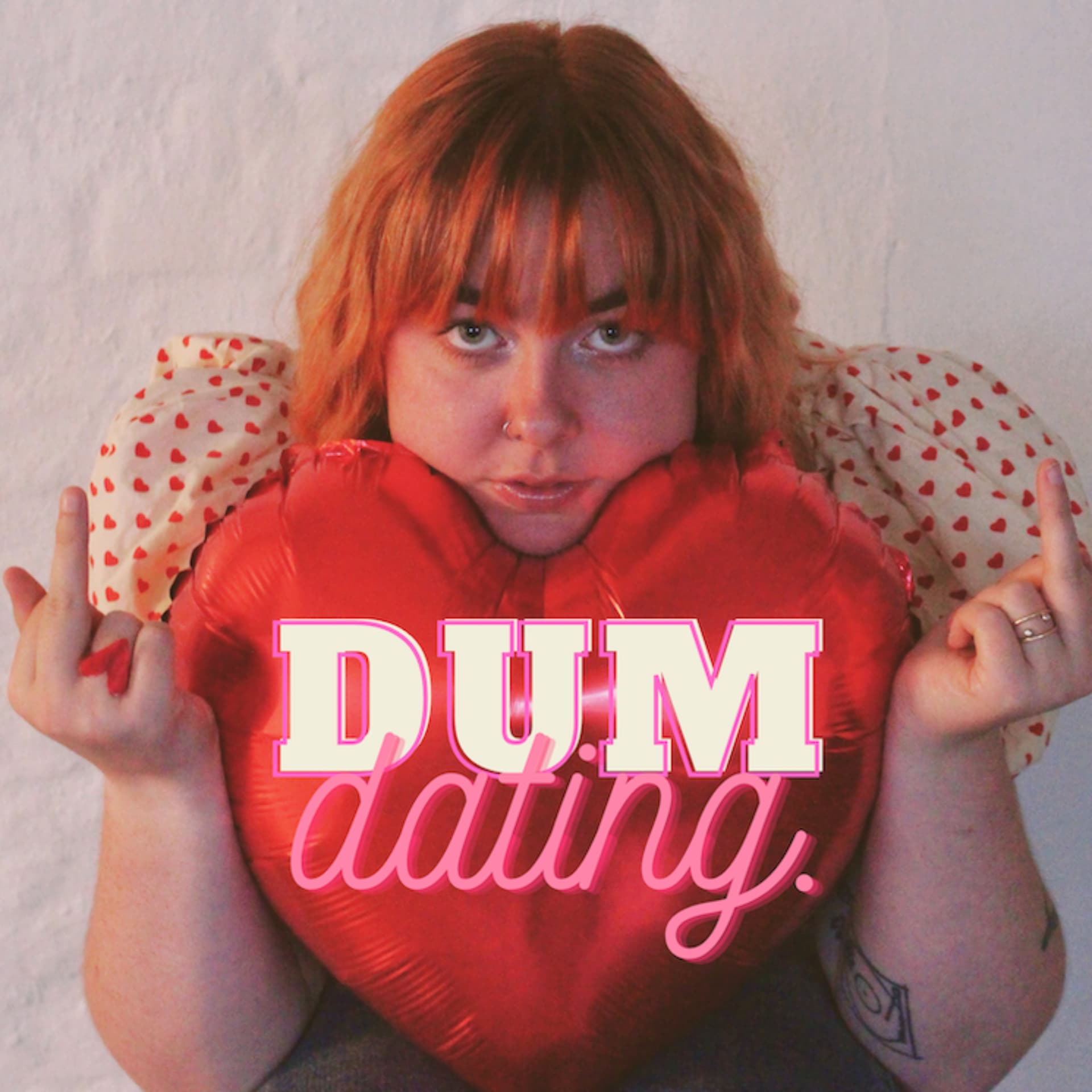Dum Dating - Podcasts