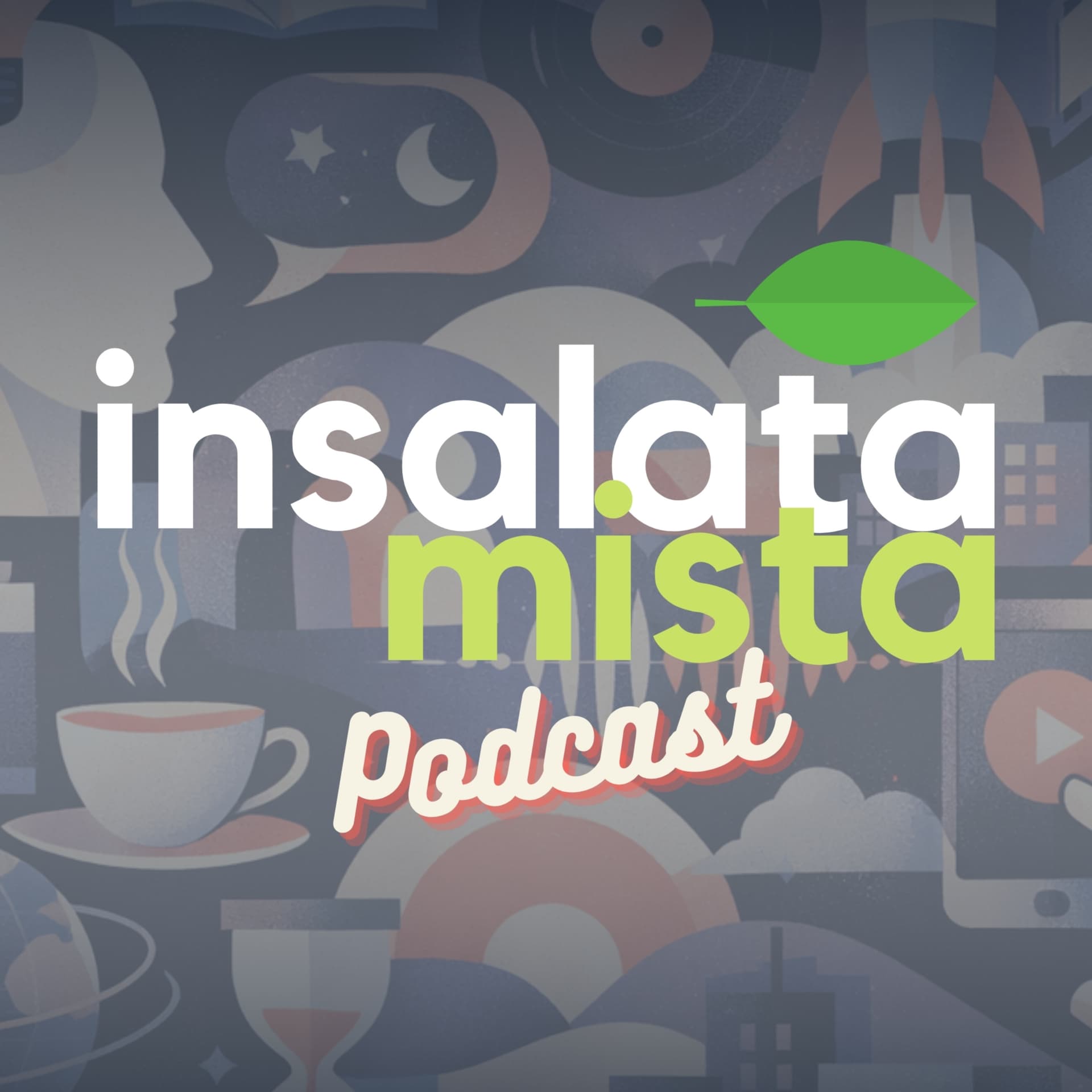 Insalata Mista Podcast - Podcasts