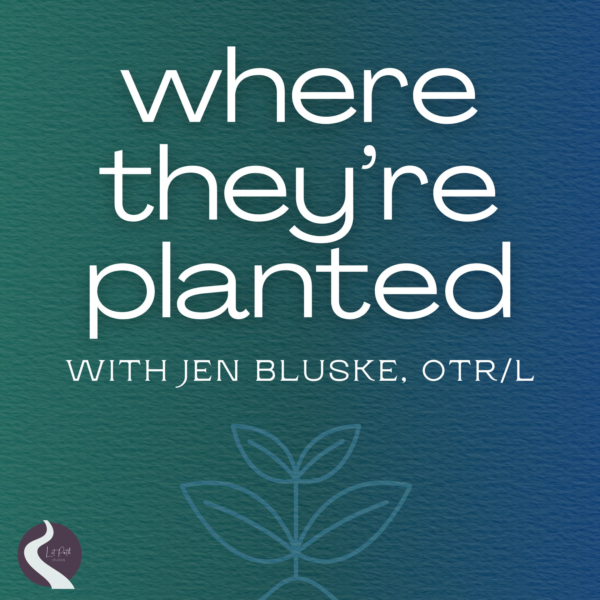 Where They're Planted - Podcasts