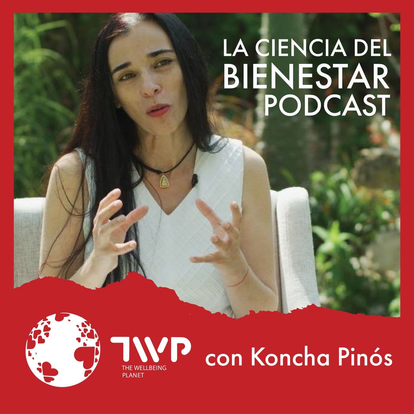 La Ciencia del Bienestar - Podcasts